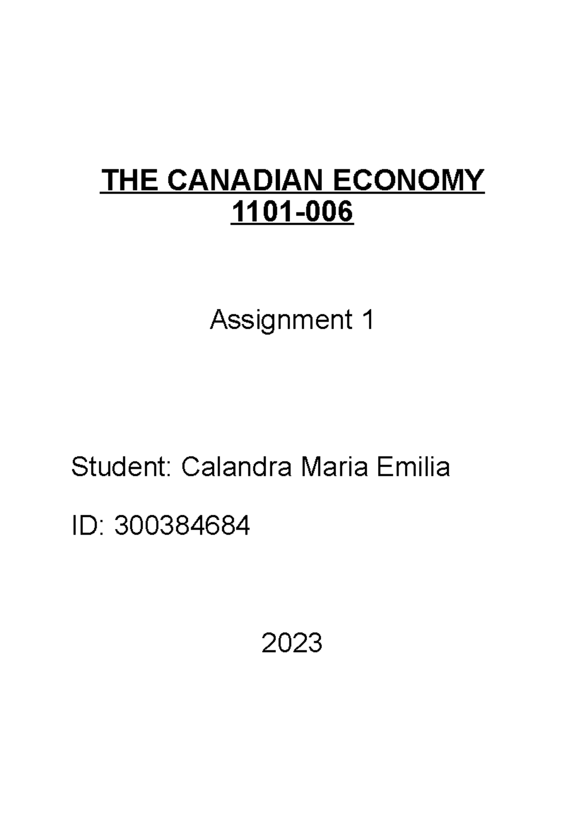 THE Canadian Economy 1101-006 - THE CANADIAN ECONOMY 1101- Assignment 1 ...