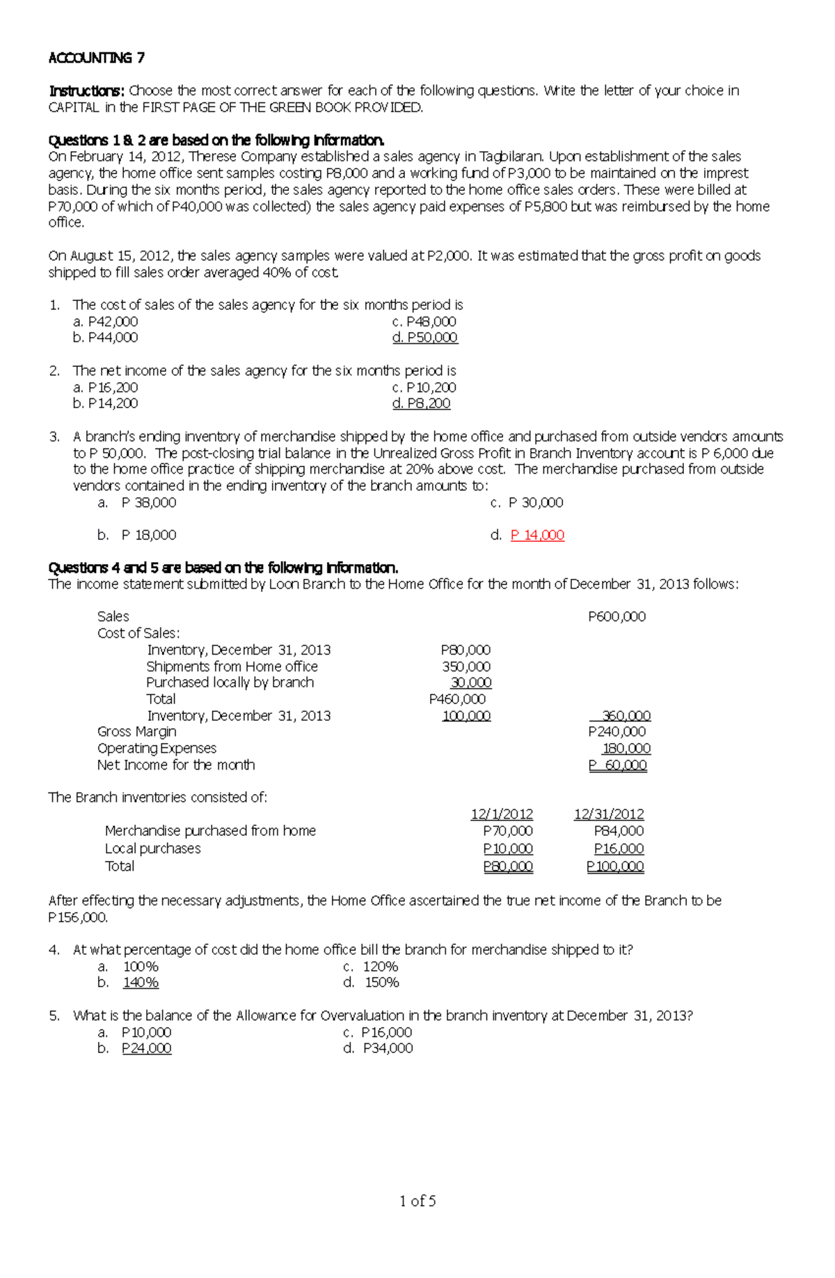 Branch Accounting ACCOUNTING 7 Instructions Choose the most correct