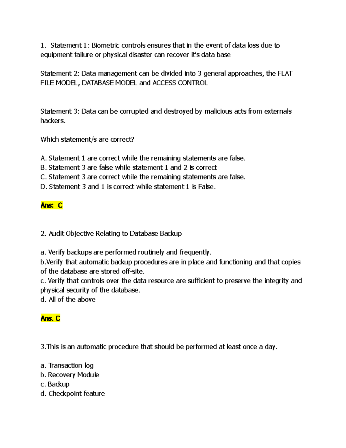 Auditing CIS MCQ Questions Statement 1 Biometric controls ensures