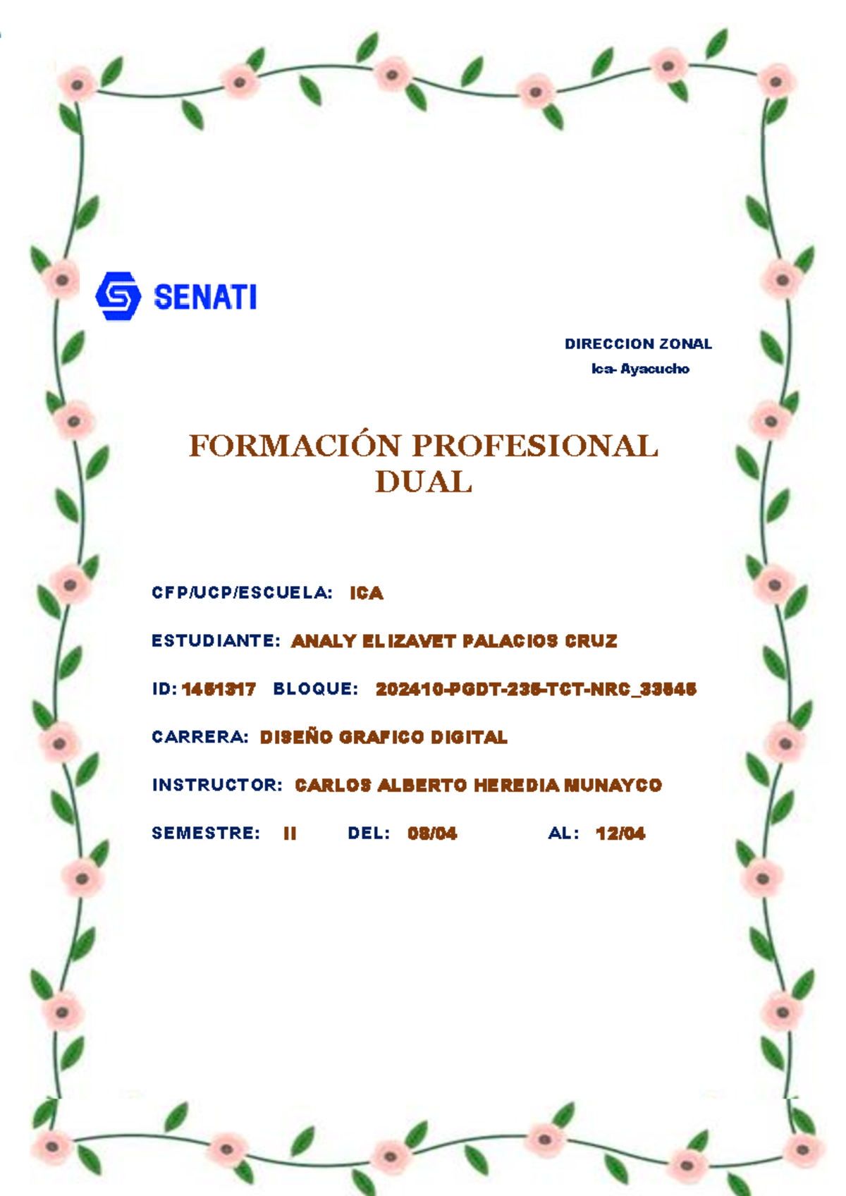 Informesemanal FORMACIÓN PROFESIONAL DUAL CFP/UCP/ESCUELA ICA