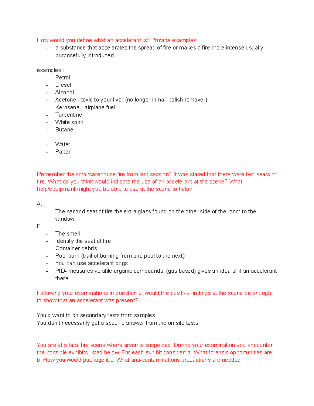 Accelerants How would you define what an accelerant is? Provide