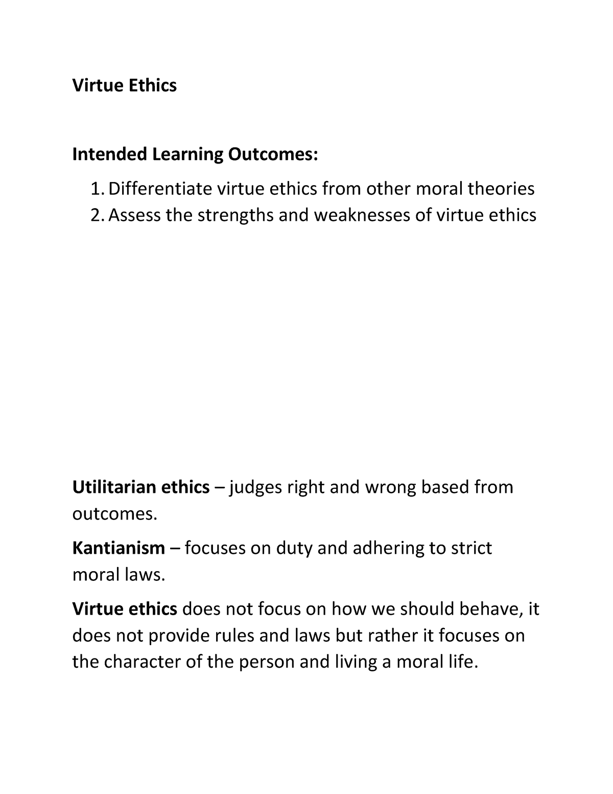 10 - Ethical - Virtue Ethics Intended Learning Outcomes: Differentiate ...