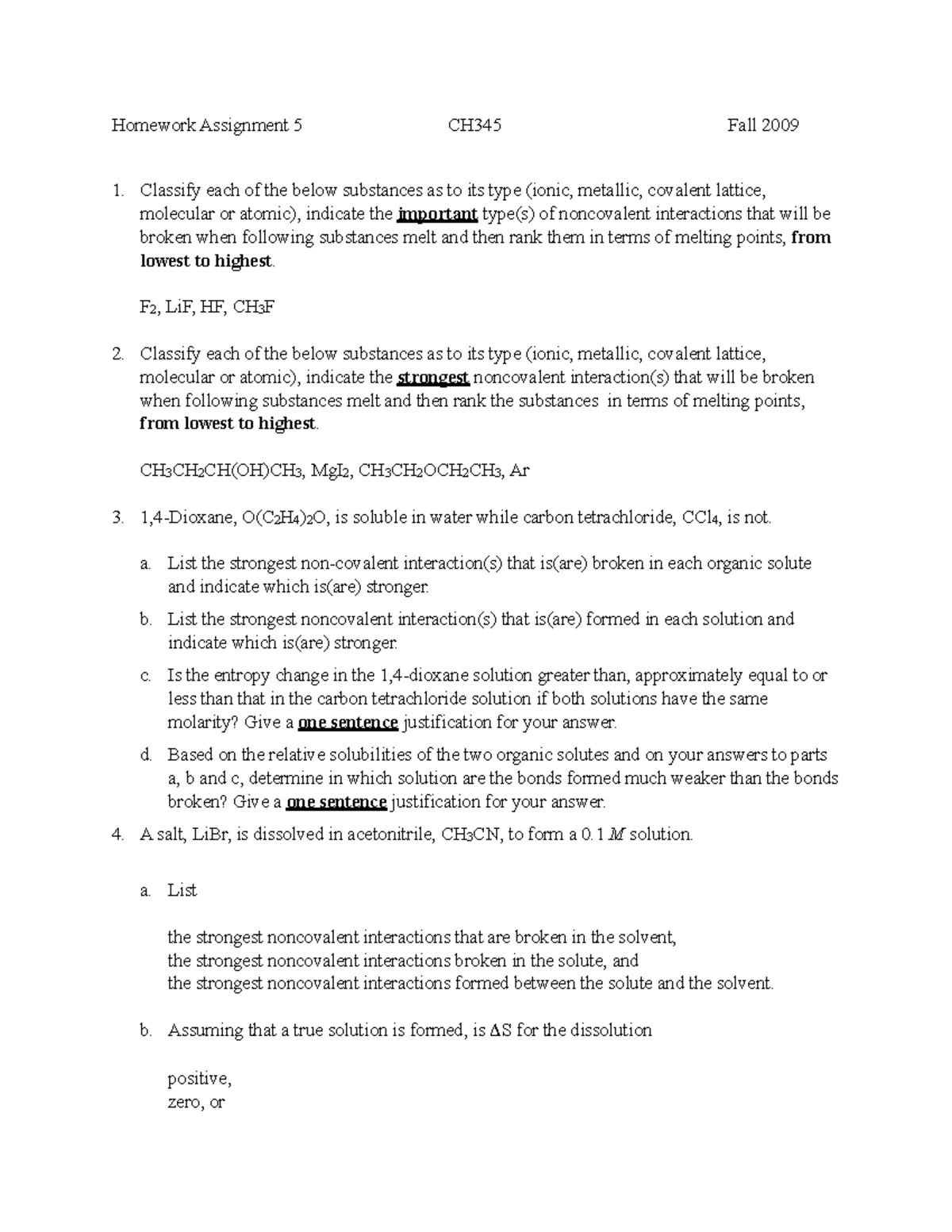 Homework 5 - Homework Assignment 5 CH345 Fall 2009 Classify each of the ...