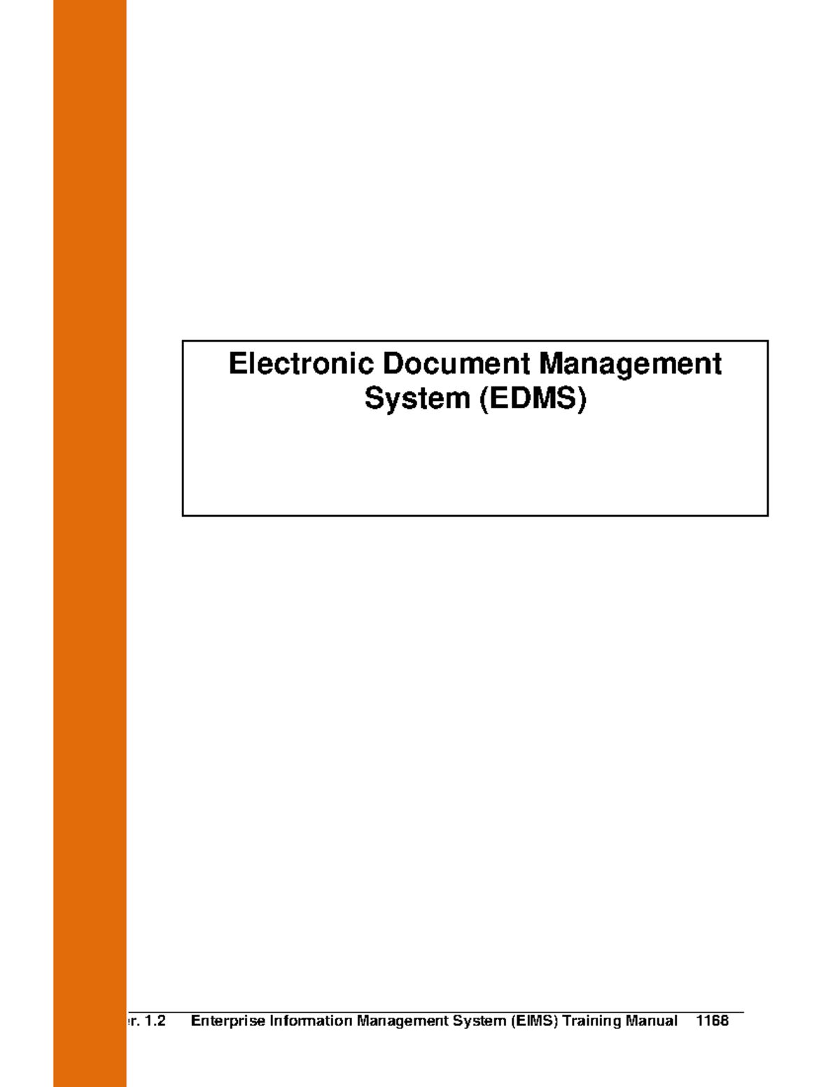 01 EDMS ver 1 - Electronic Document Management System (EDMS) Electronic ...