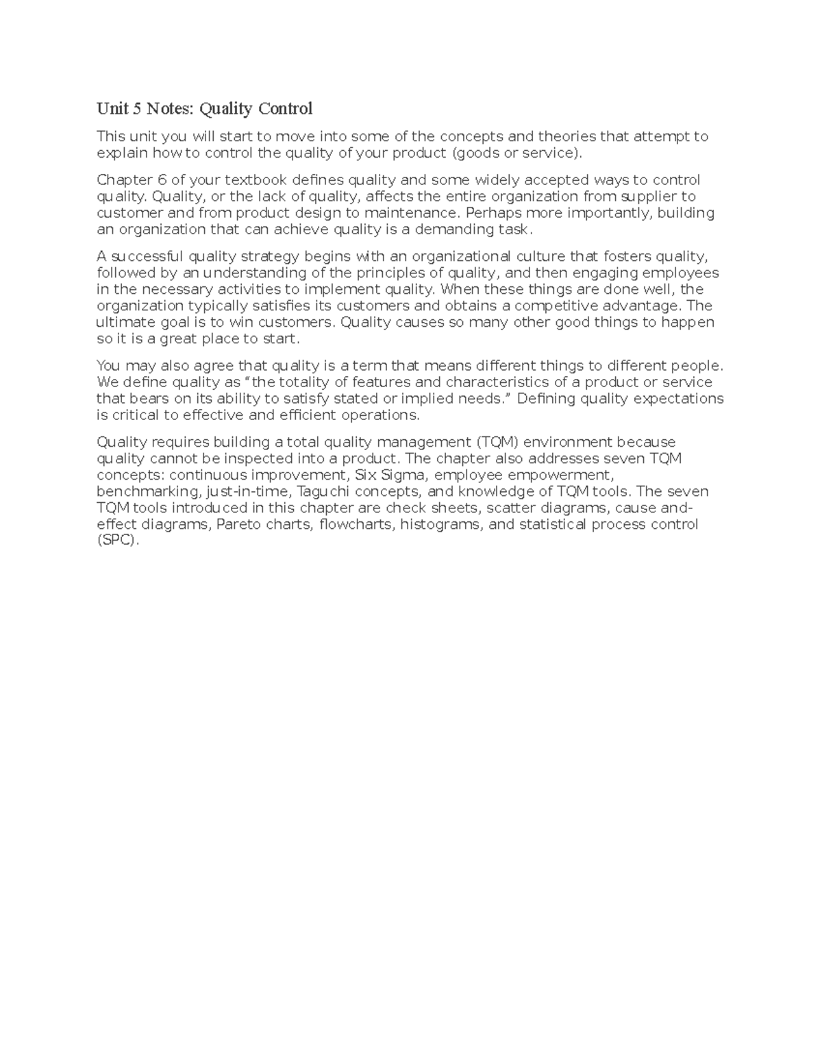BUSI 2113 - Unit 5 Notes - Unit 5 Notes: Quality Control This unit you ...