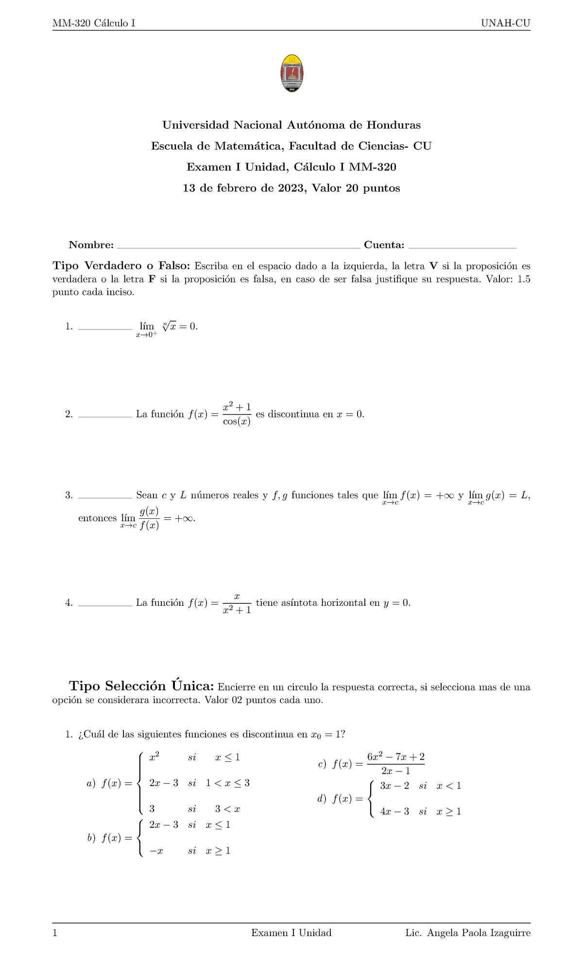 Examen 1 Mm 320 Mm 320 C ́alculo I Unah Cu Universidad Nacional Aut ́onoma De Honduras Escuela 2466