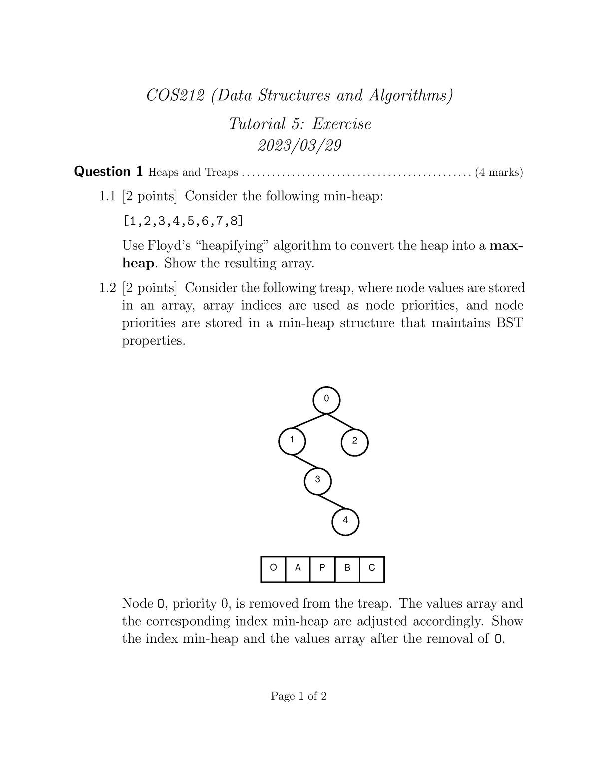 W11 Problem 2 - asdasd - Algorithms and Data Structures - Problem 2: Friday  2 Friday, 12 May 2023 - Studocu