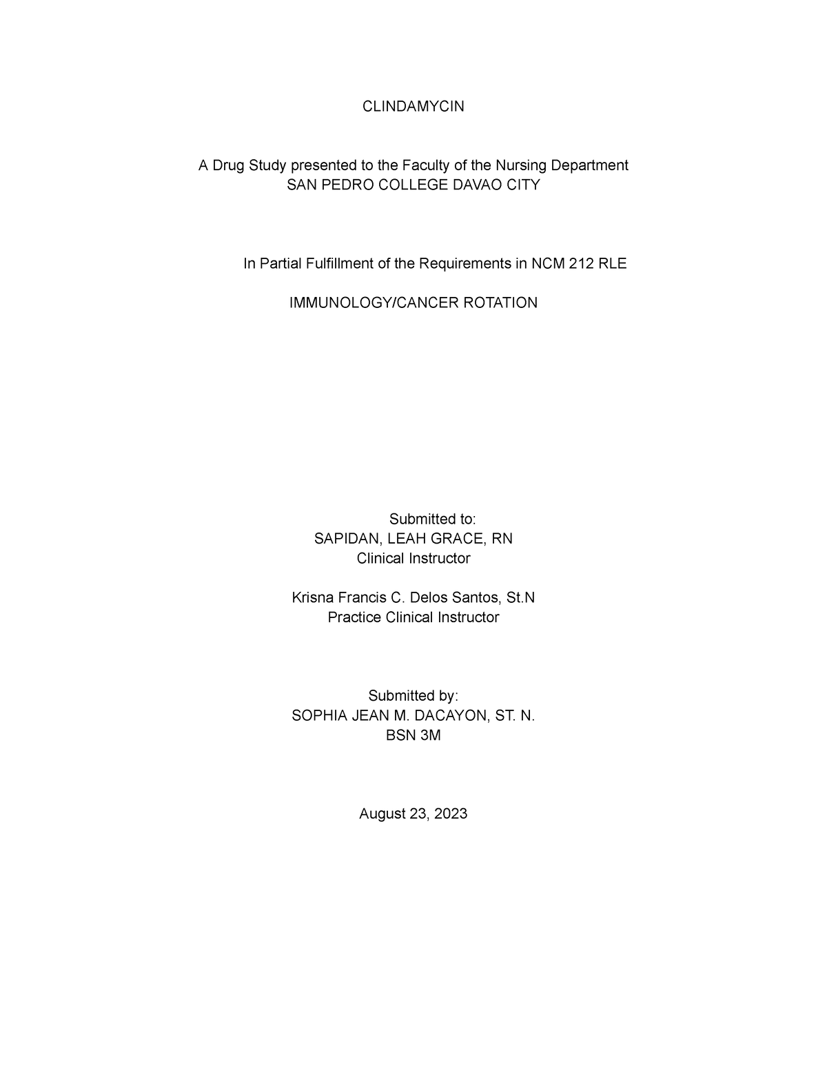 CLINDAMYCIN DRUG STUDY - CLINDAMYCIN A Drug Study presented to the ...