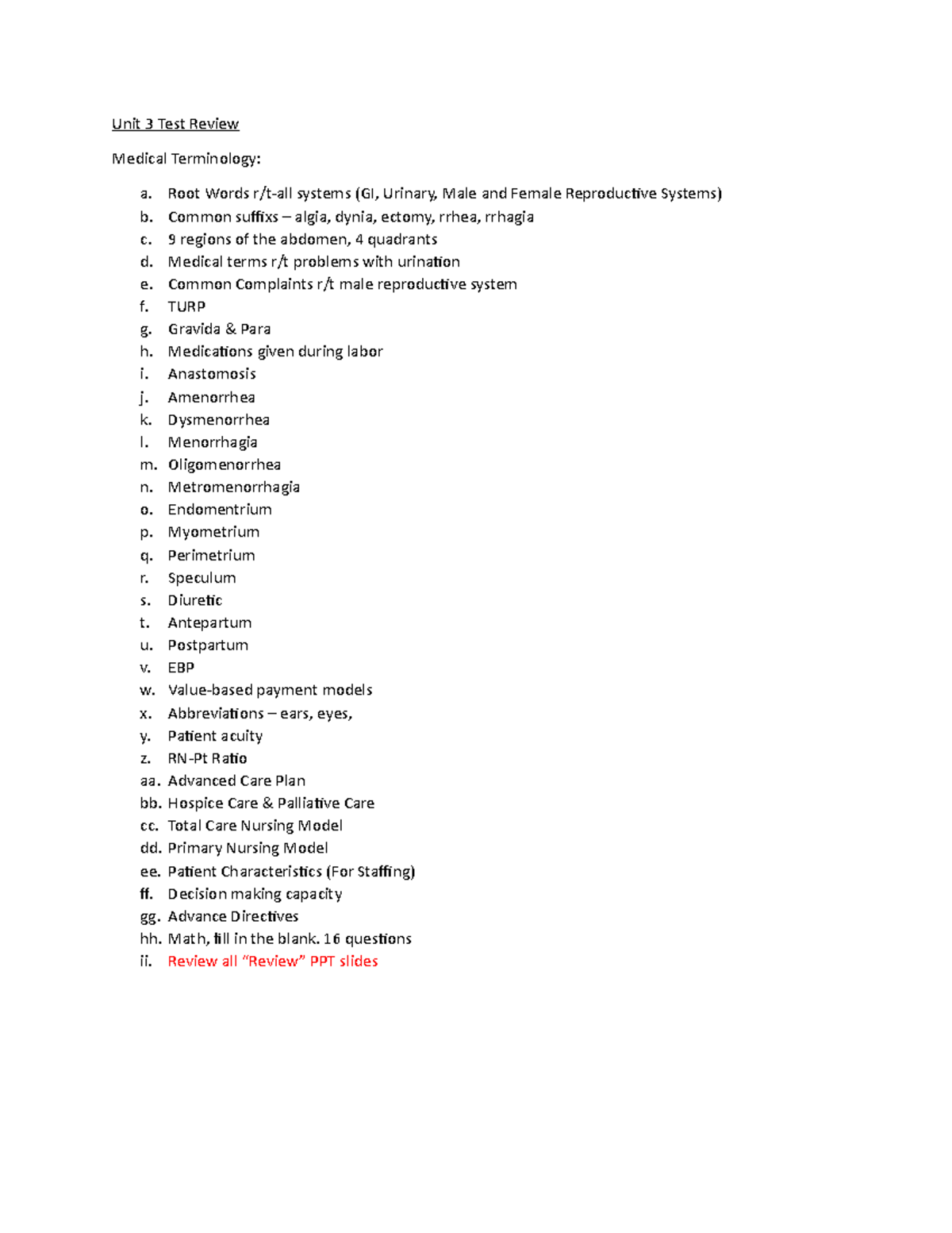 Unit 3 Test Review Sciences in Nursing (NURS 115) Unit 3 Test