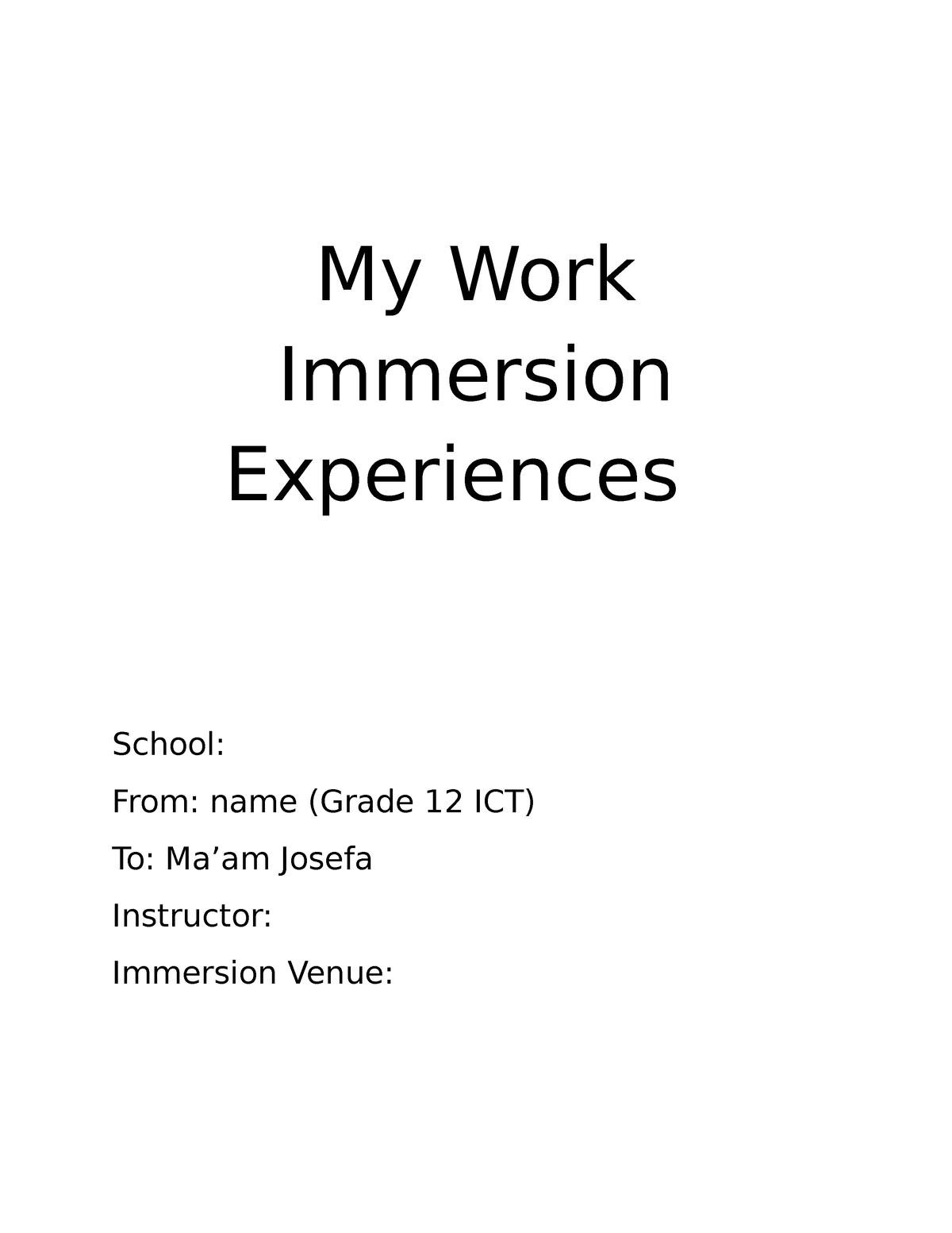 my experience during work immersion essay