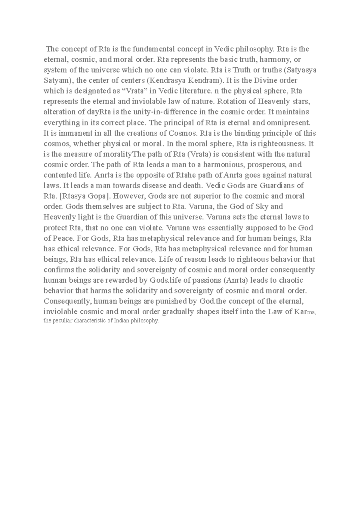 The concept of Rta - Rta is the eternal, cosmic, and moral order. Rta ...