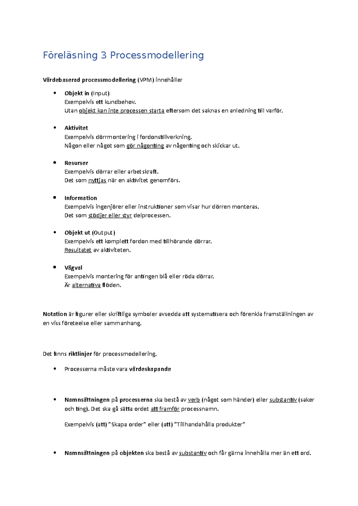 Föreläsning 3 Processmodellering - Föreläsning 3 Processmodellering ...