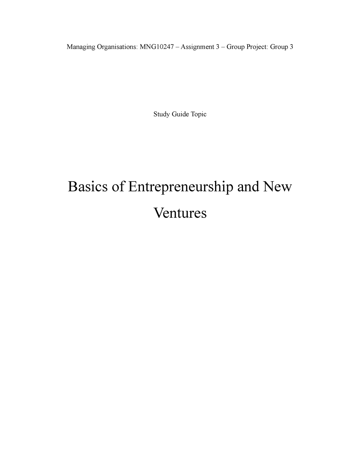 Assignment 3 – Basics of Entrepreneurship and New Ventures - Managing ...