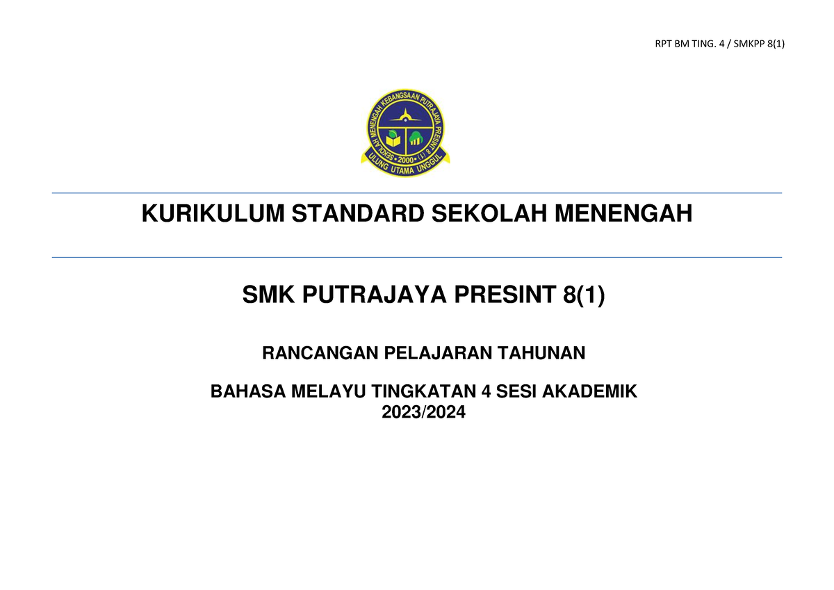 RPT BM TING 4 2023 - RPT BM Tingkatan 4 - KURIKULUM STANDARD SEKOLAH  MENENGAH SMK PUTRAJAYA PRESINT - Studocu