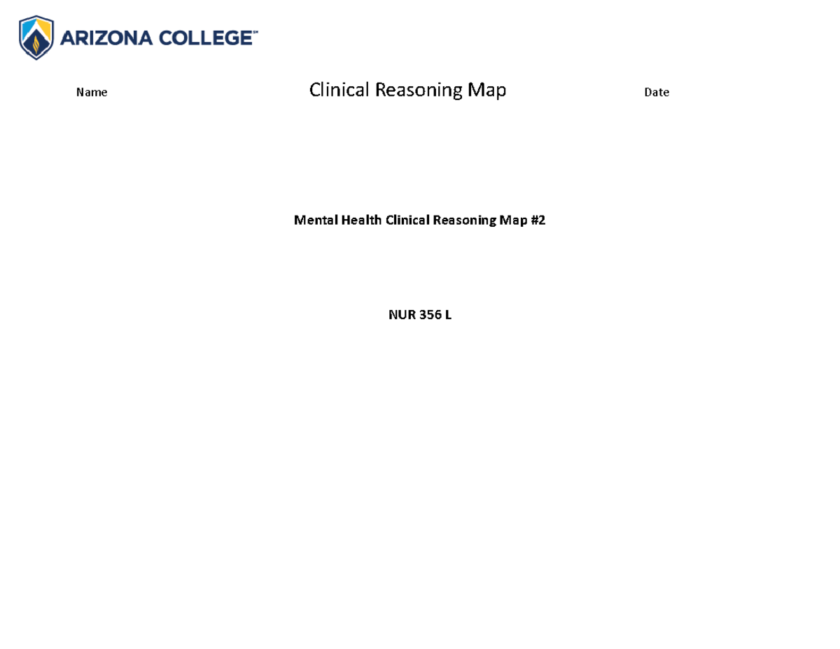 Mh clinical map 2 - Mental Health Clinical Reasoning Map NUR 356 L ...