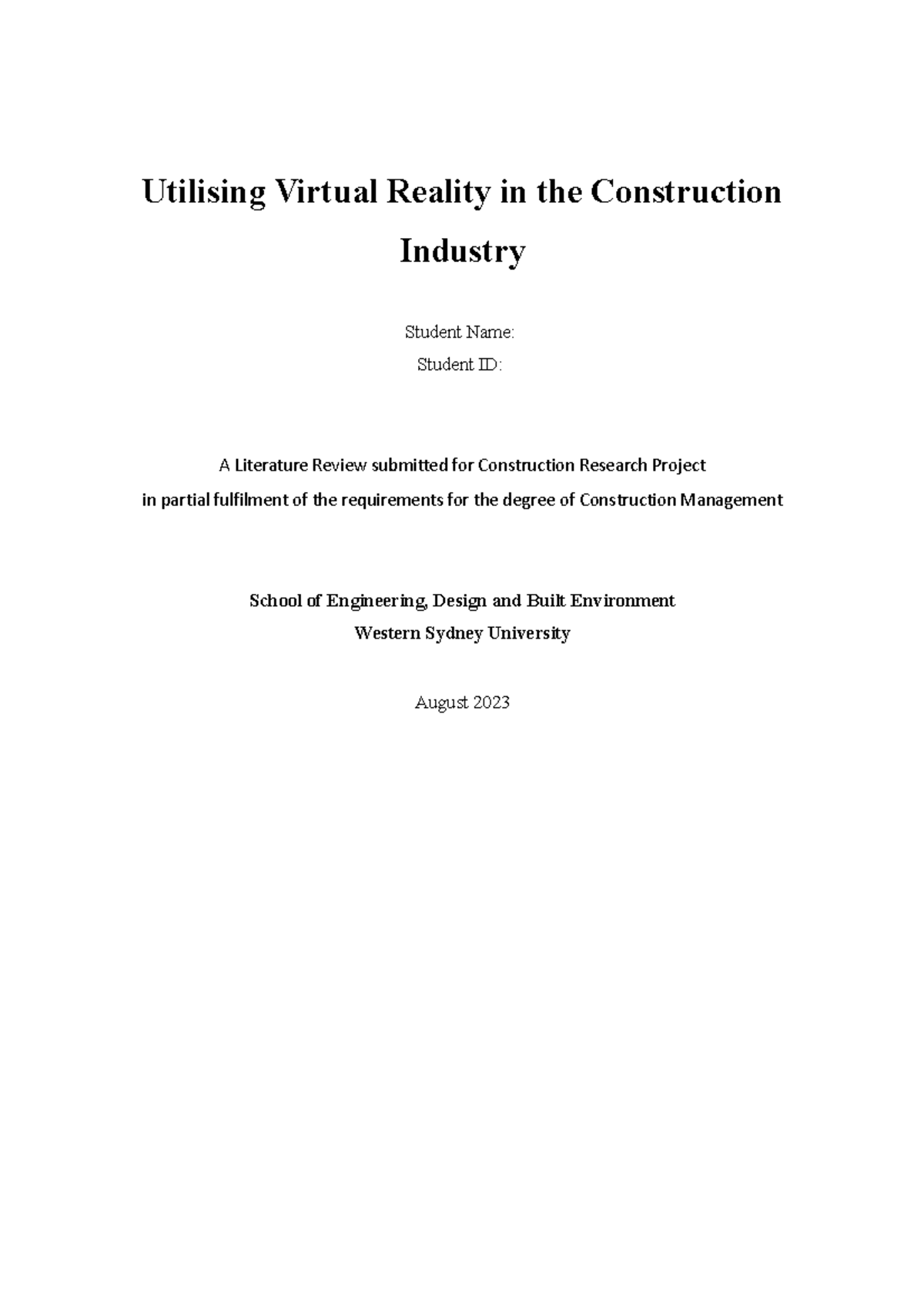 Virtual Reality Assesment 1 - Utilising Virtual Reality in the ...