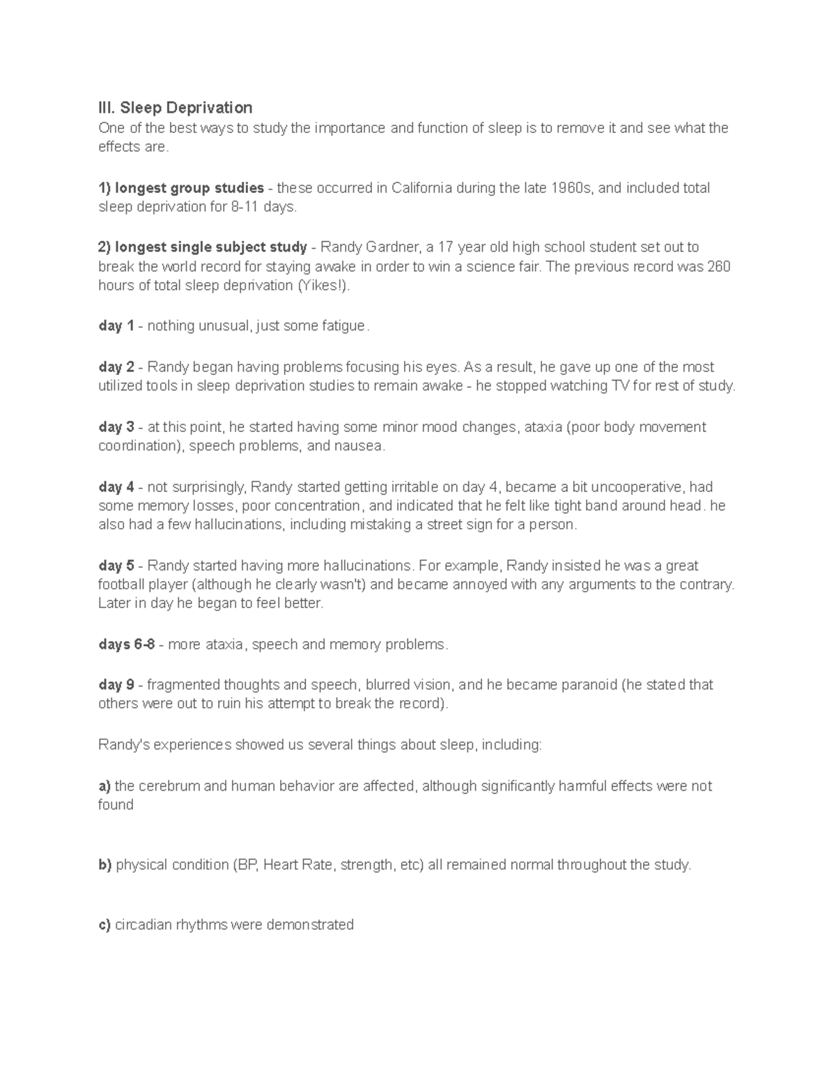 in class lecture notes; psych 101 - III. Sleep Deprivation One of the ...