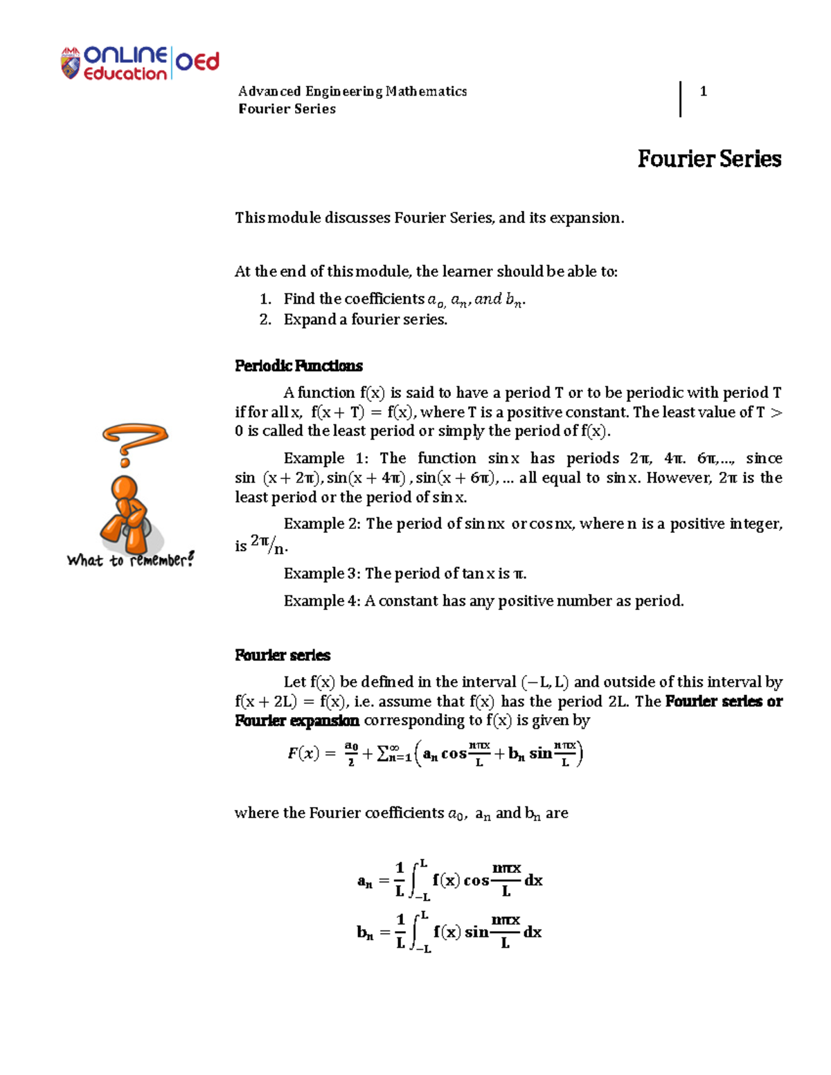 Week 11 Fourier Series Fourier Series Fourier Series This Module