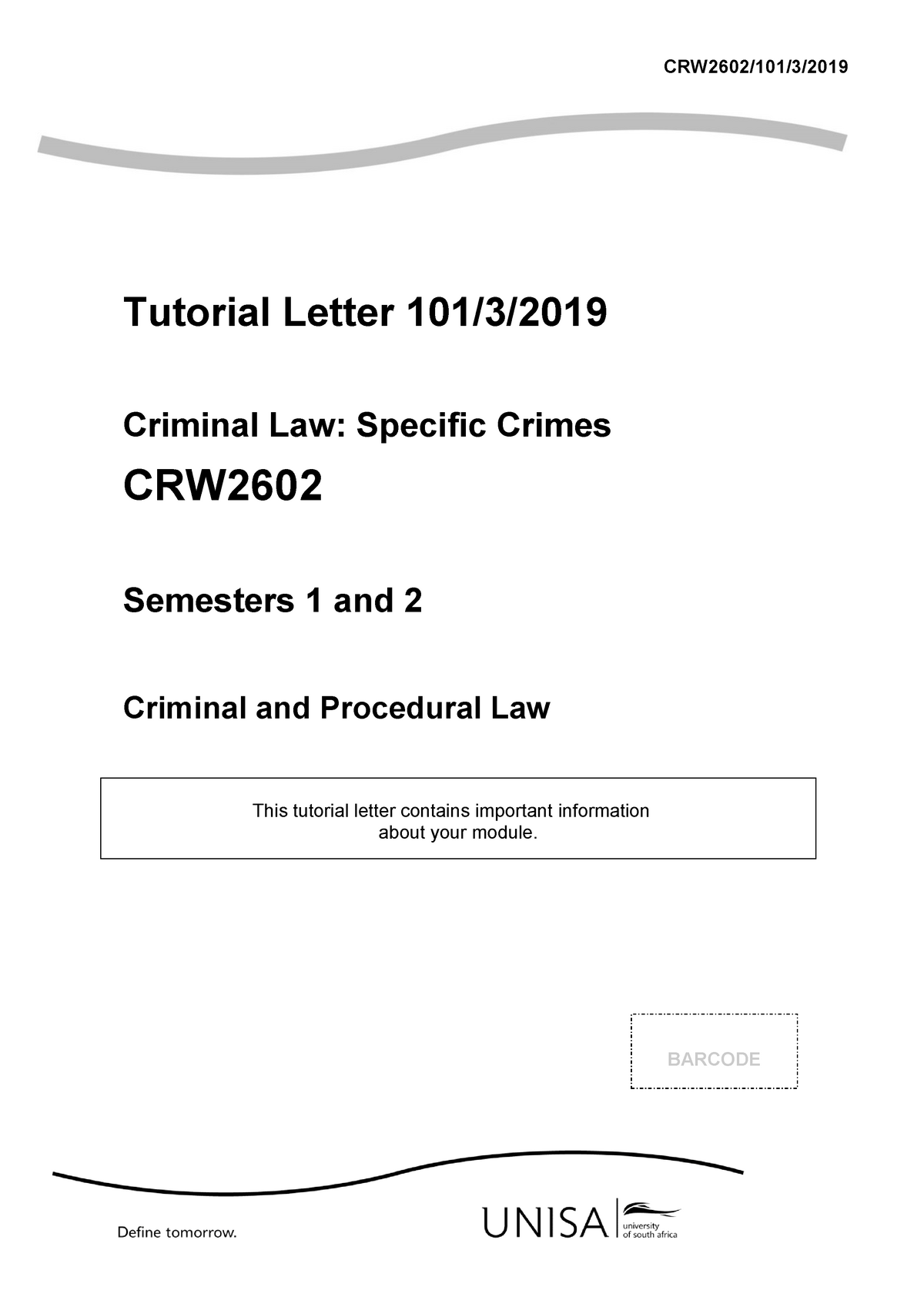 CRW2602 TUT - CRW2602/101/3/2019 Tutorial Letter 101/3/2019 Criminal ...