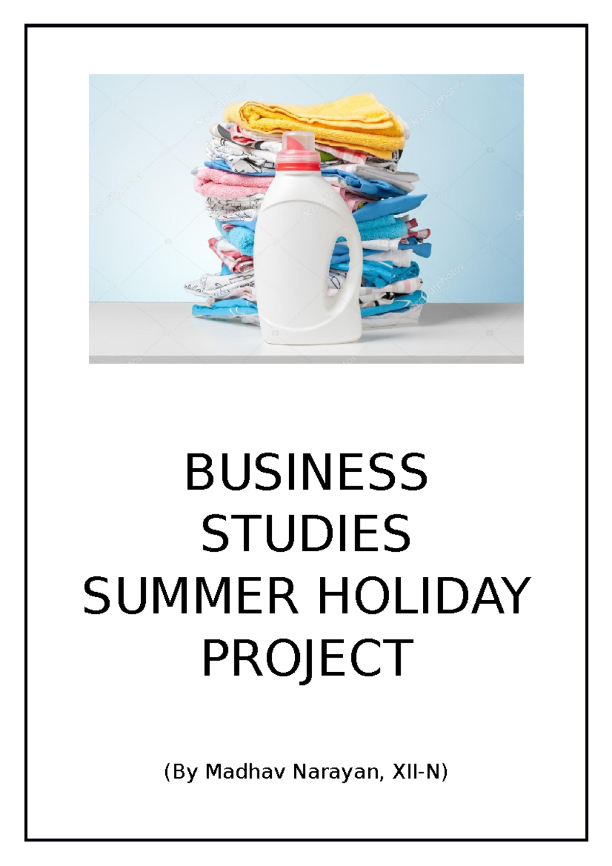 Business summer project BUSINESS STUDIES SUMMER HOLIDAY PROJECT (By