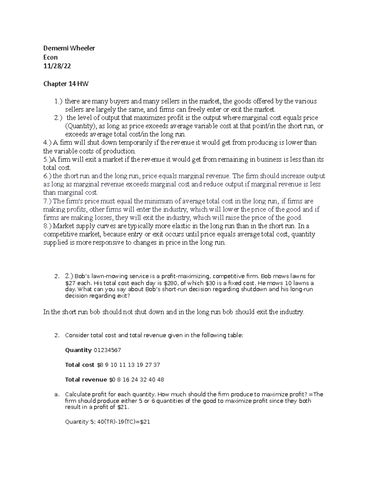 Chapter 14 econ hw - Dememi Wheeler Econ 11/28/ Chapter 14 HW 1.) there ...