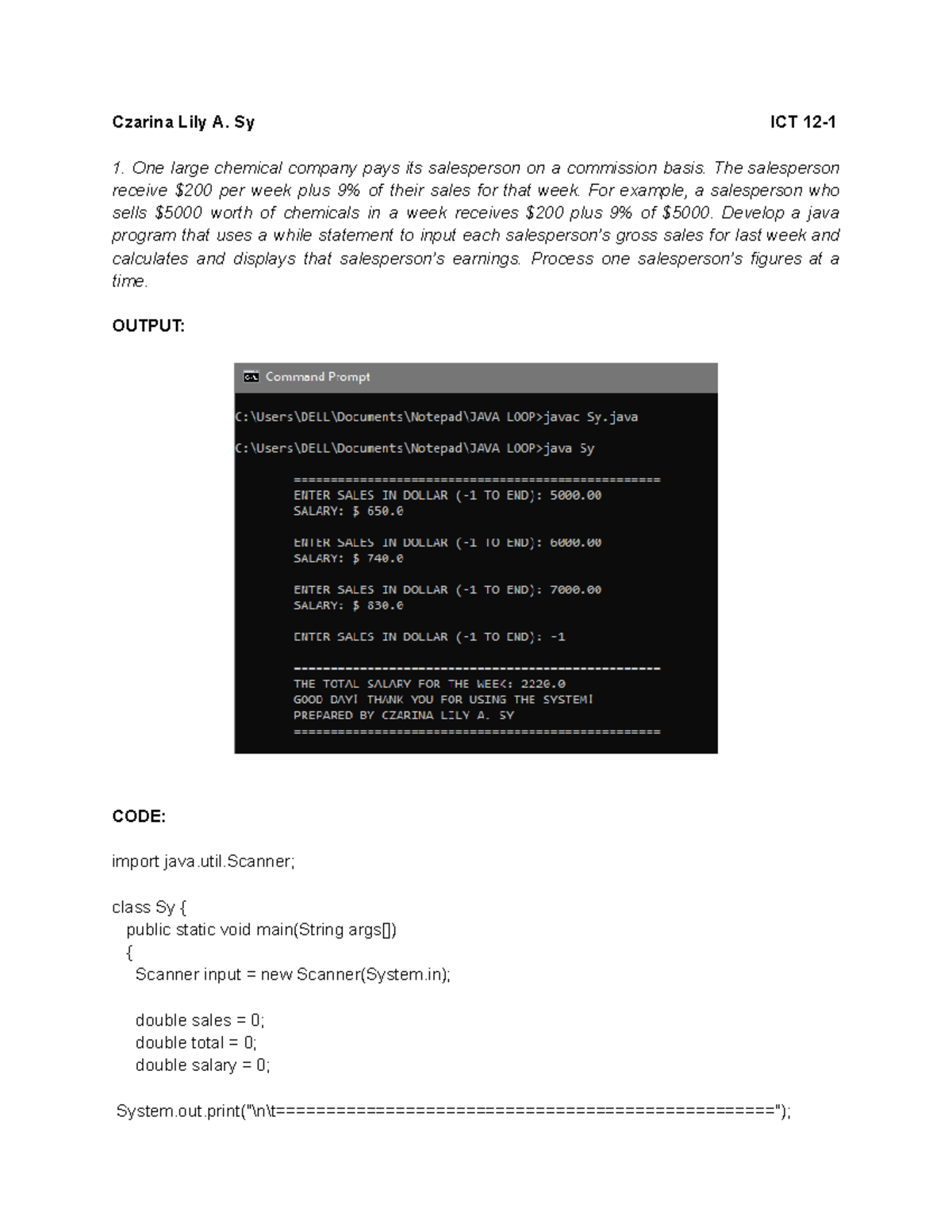 JAVA Loops - Java language task - Czarina Lily A. Sy ICT 12- One large ...