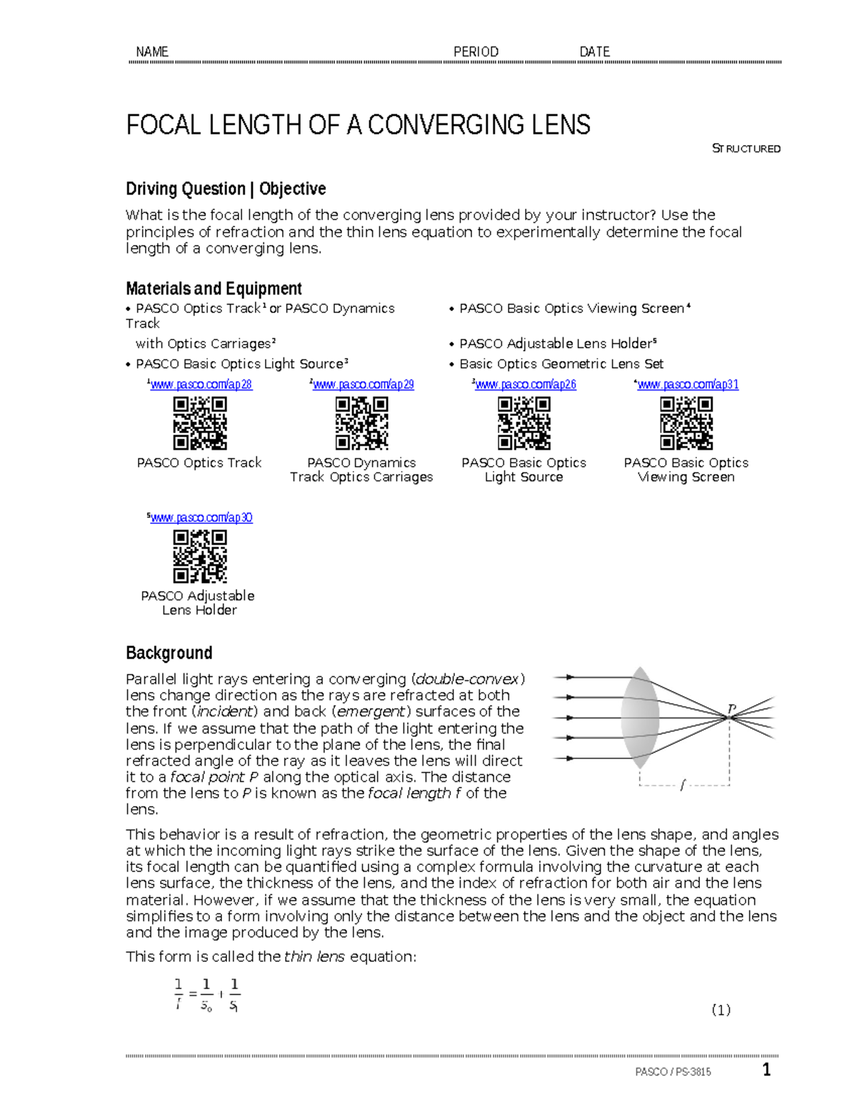 07 AP2 Focal Length of a Converging Lens S NAME PERIOD DATE FOCAL