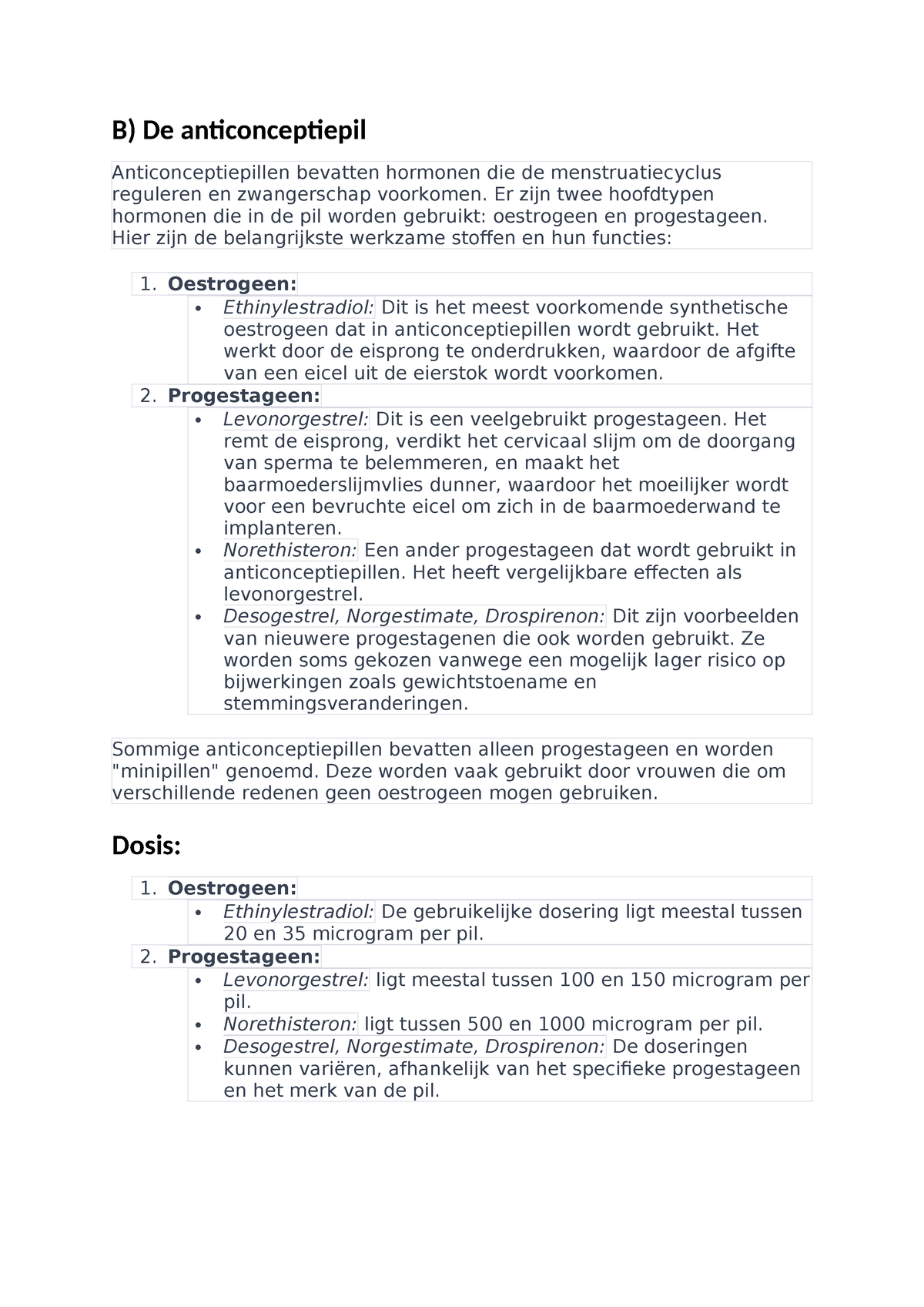 B - Taak - B) De Anticonceptiepil Anticonceptiepillen Bevatten Hormonen ...