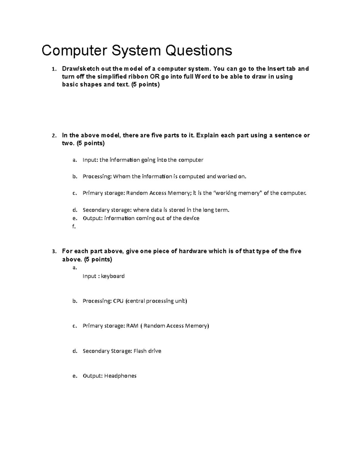 Computer Systems Questions Computer System Questions Draw/sketch out