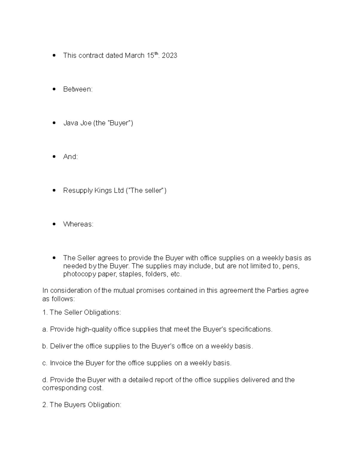 Contract - This contract dated March 15th. 2023 Between: Java Joe (the ...