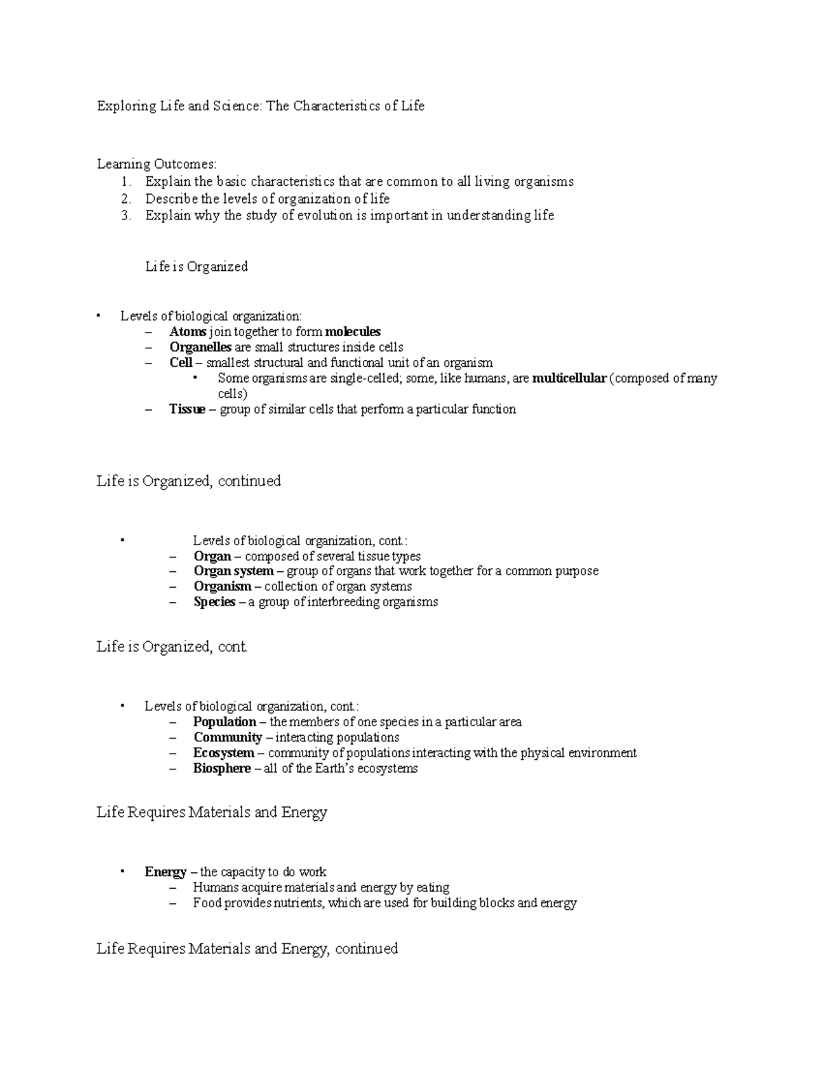 Exploring Life and Science Explain the basic characteristics that are