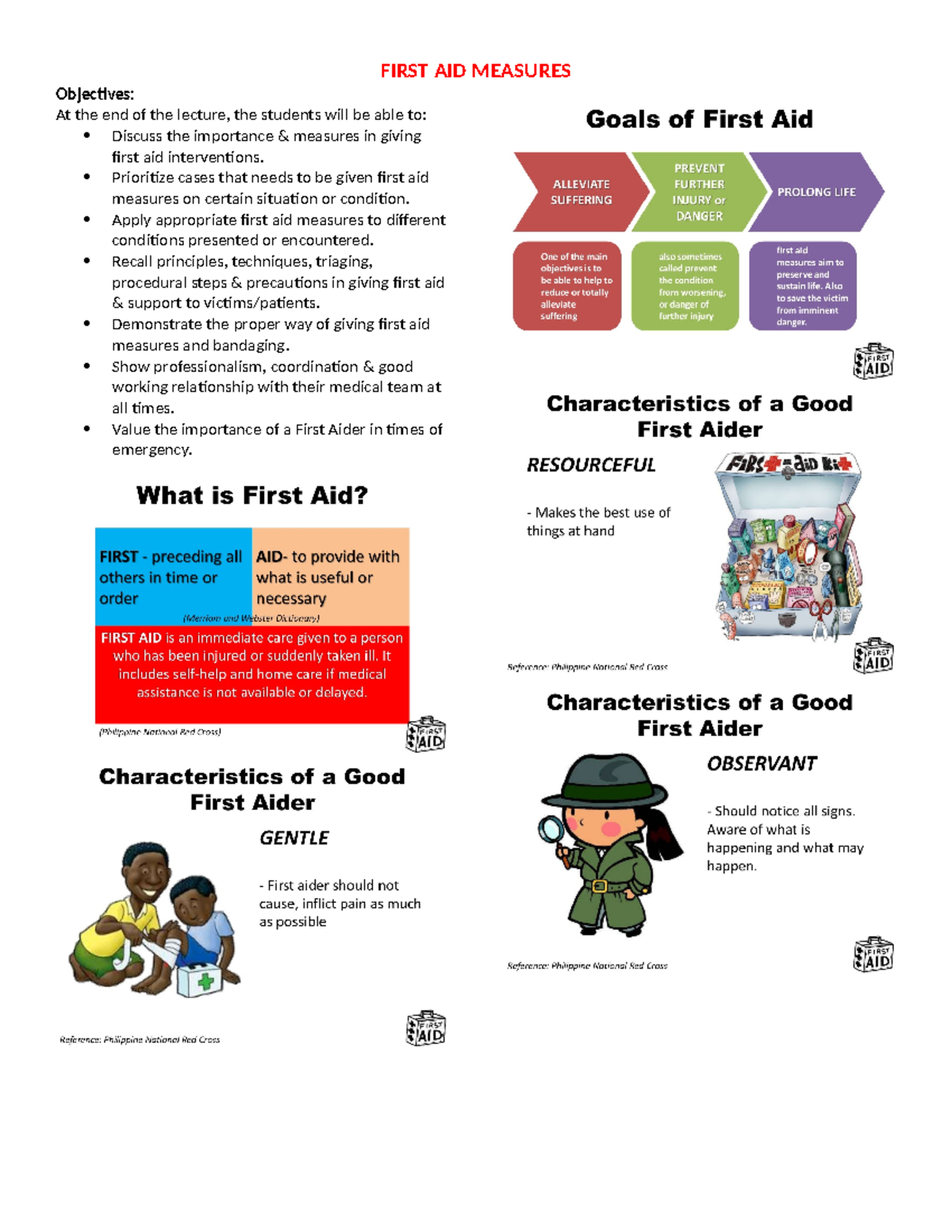 First AID Measures FIRST AID MEASURES Objectives At the end of the lecture, the students will