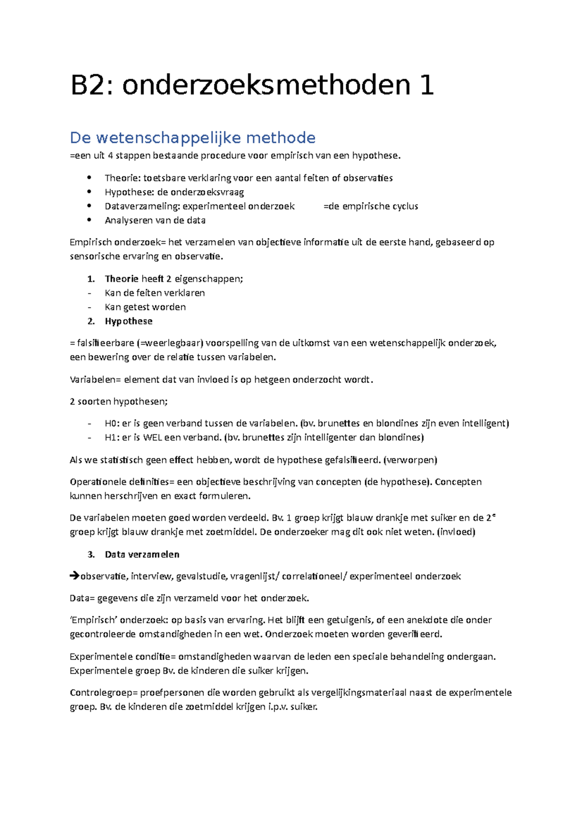 B2 Samenvatting - Onderzoeksmethoden - B2: Onderzoeksmethoden 1 De ...