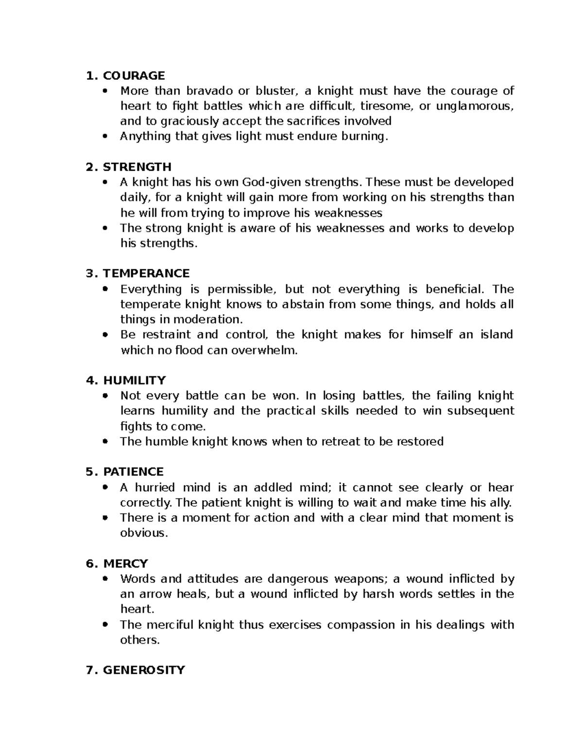 9 Virtues OF Medieval Knights 1. COURAGE More than bravado or bluster