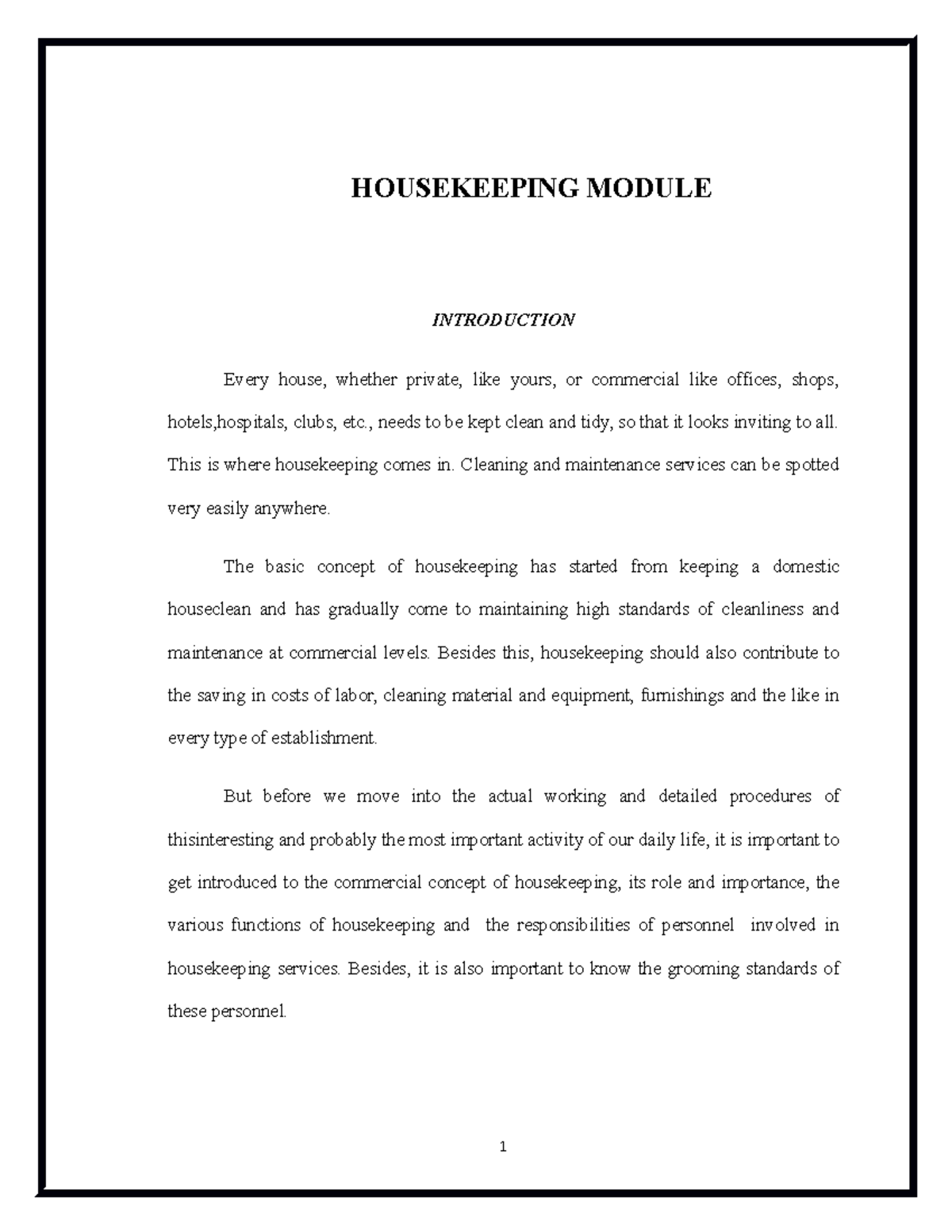 Learning Module housekeeping HOUSEKEEPING MODULE INTRODUCTION Every