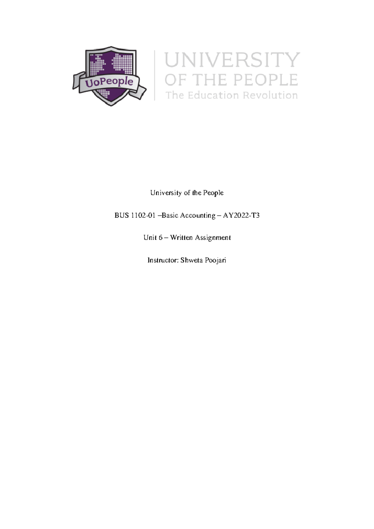 Bus 1102 - unit 6 - Written Assignment - University of the People BUS ...