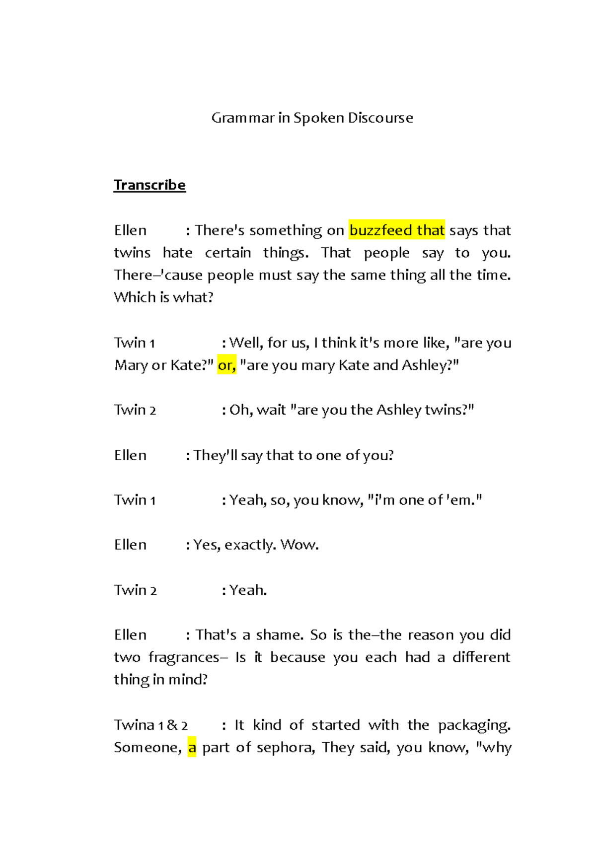 Practice Conversation Analysis Grammar in Spoken Discourse Transcribe