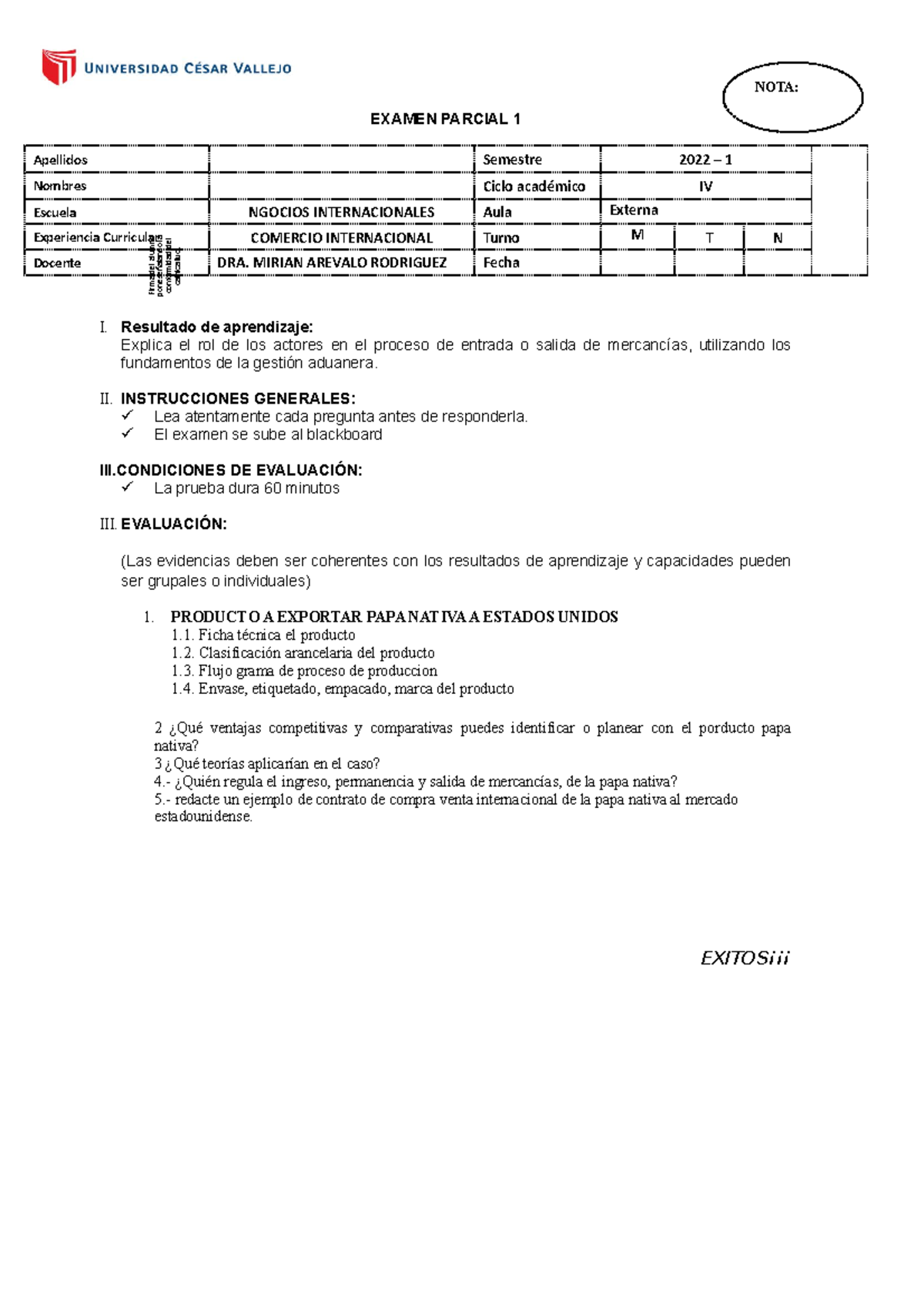 Examen Parcial I - 2022-I - EXAMEN PARCIAL 1 Apellidos Semestre 2022 ...