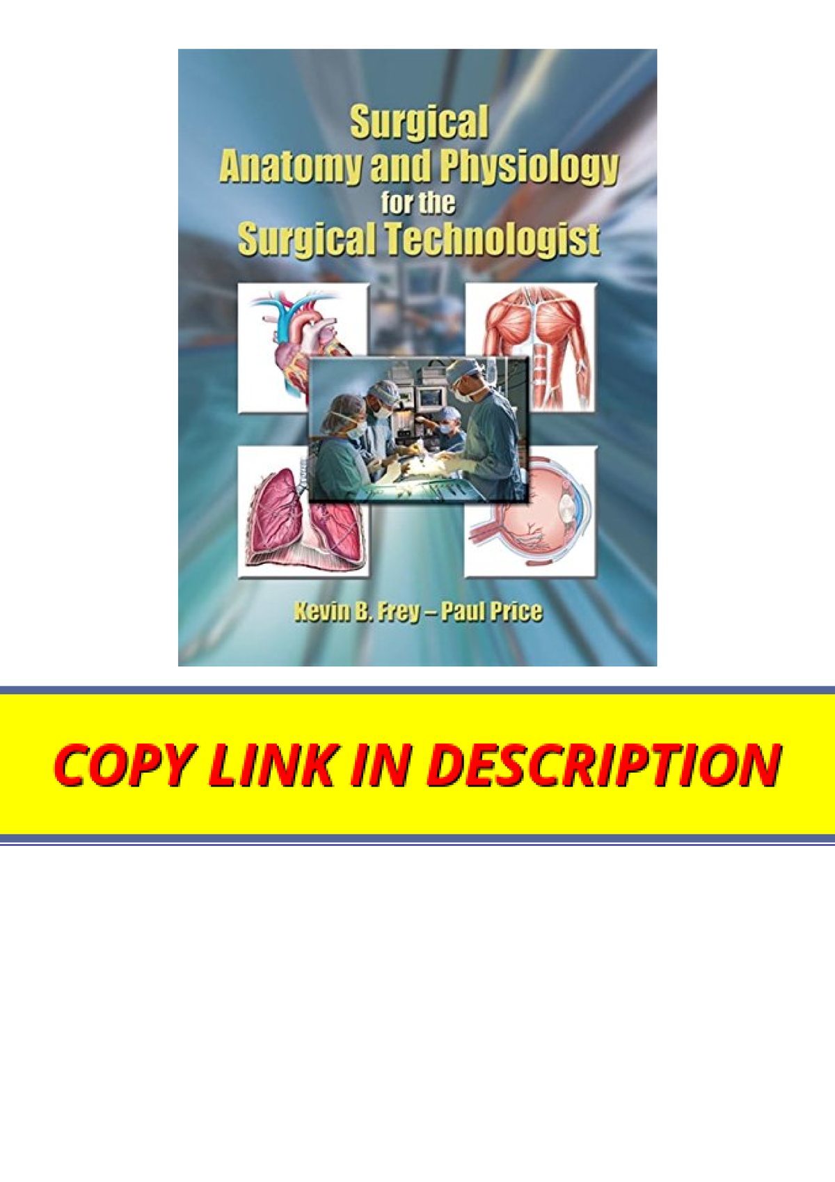 Surgical Anatomy And Physiology For The Surgical Technologist - Studocu