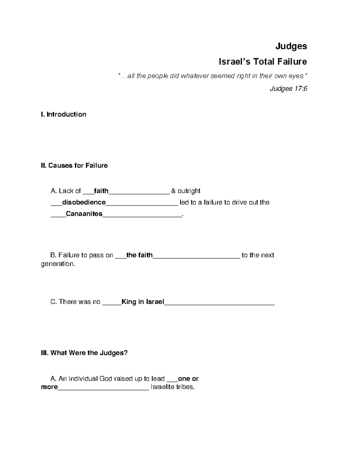 Judges BIBL105 Notes - Judges Israel’s Total Failure “.. the people did ...