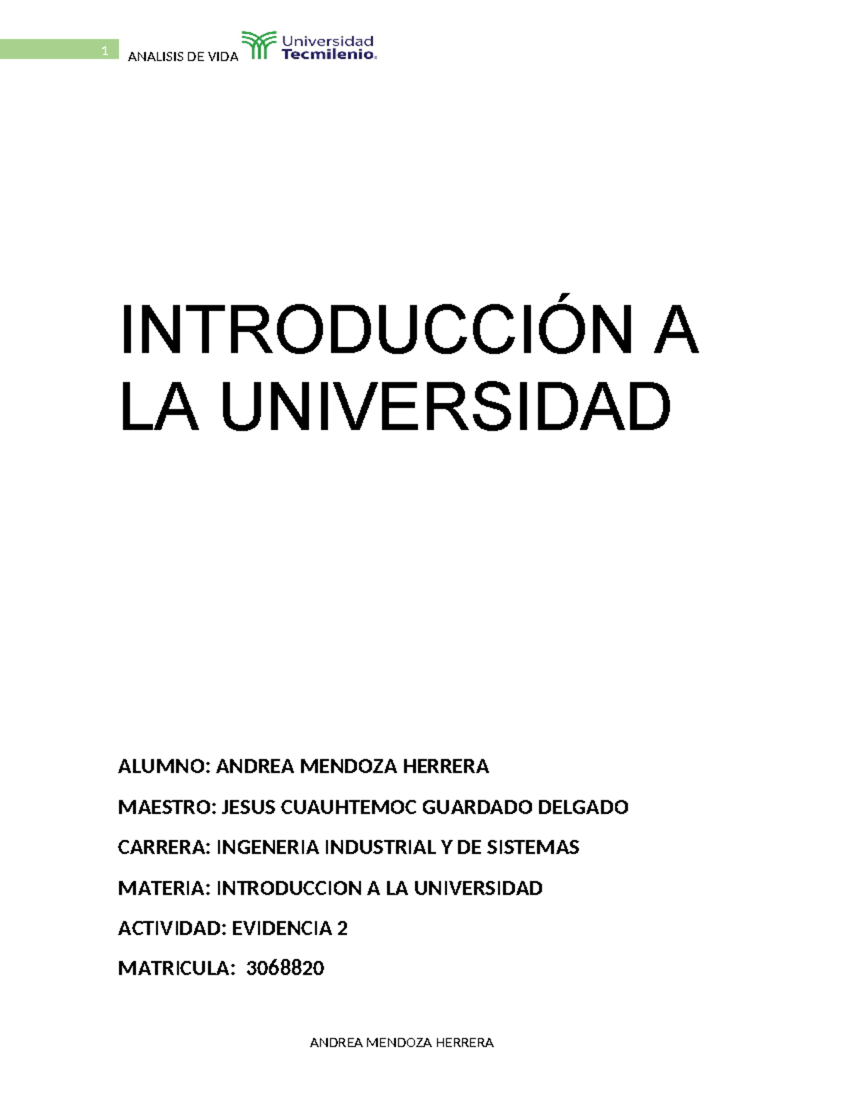 Evidencia 2 - BUENA - INTRODUCCIÓN A LA UNIVERSIDAD ALUMNO: ANDREA ...