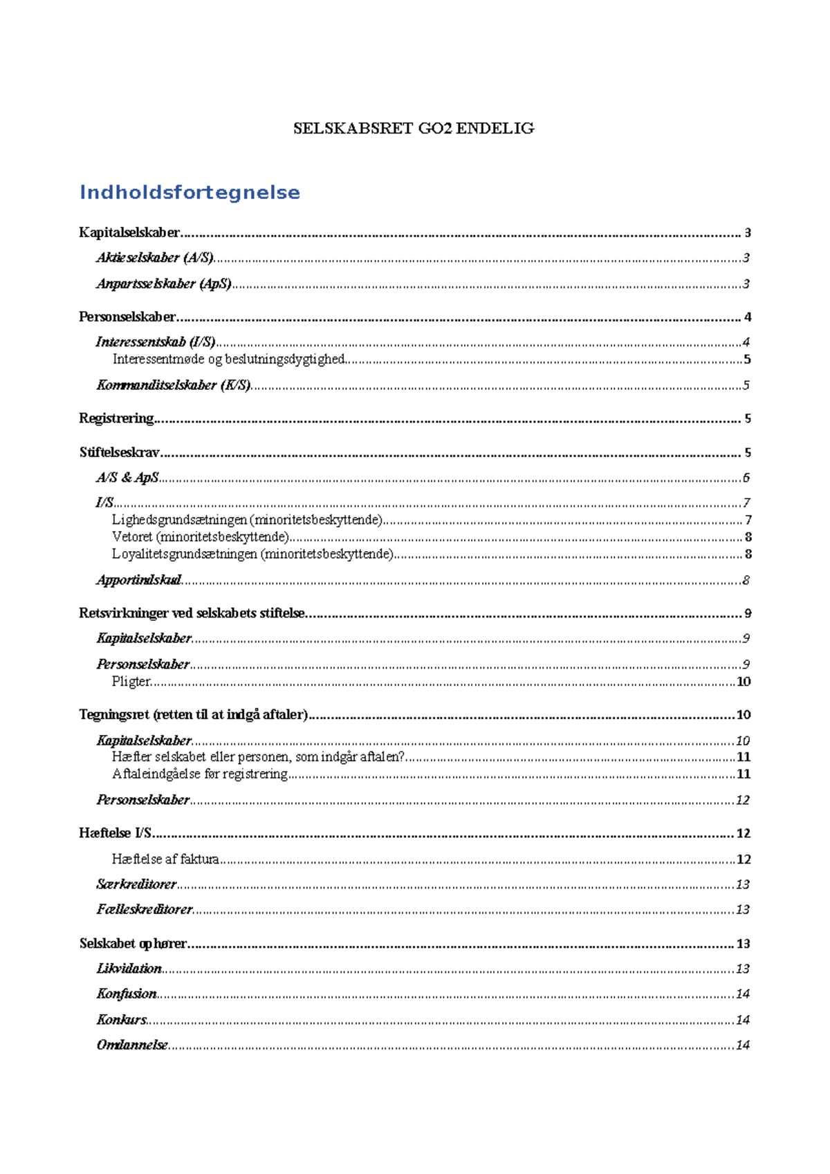 Dispositioner Til Eksamen - SELSKABSRET GO2 ENDELIG - Studocu