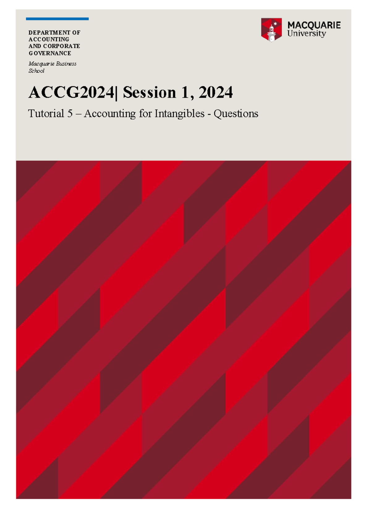 Tute 5 - Acctg for Intangibles S12024 Questions - DEPARTMENT OF ...