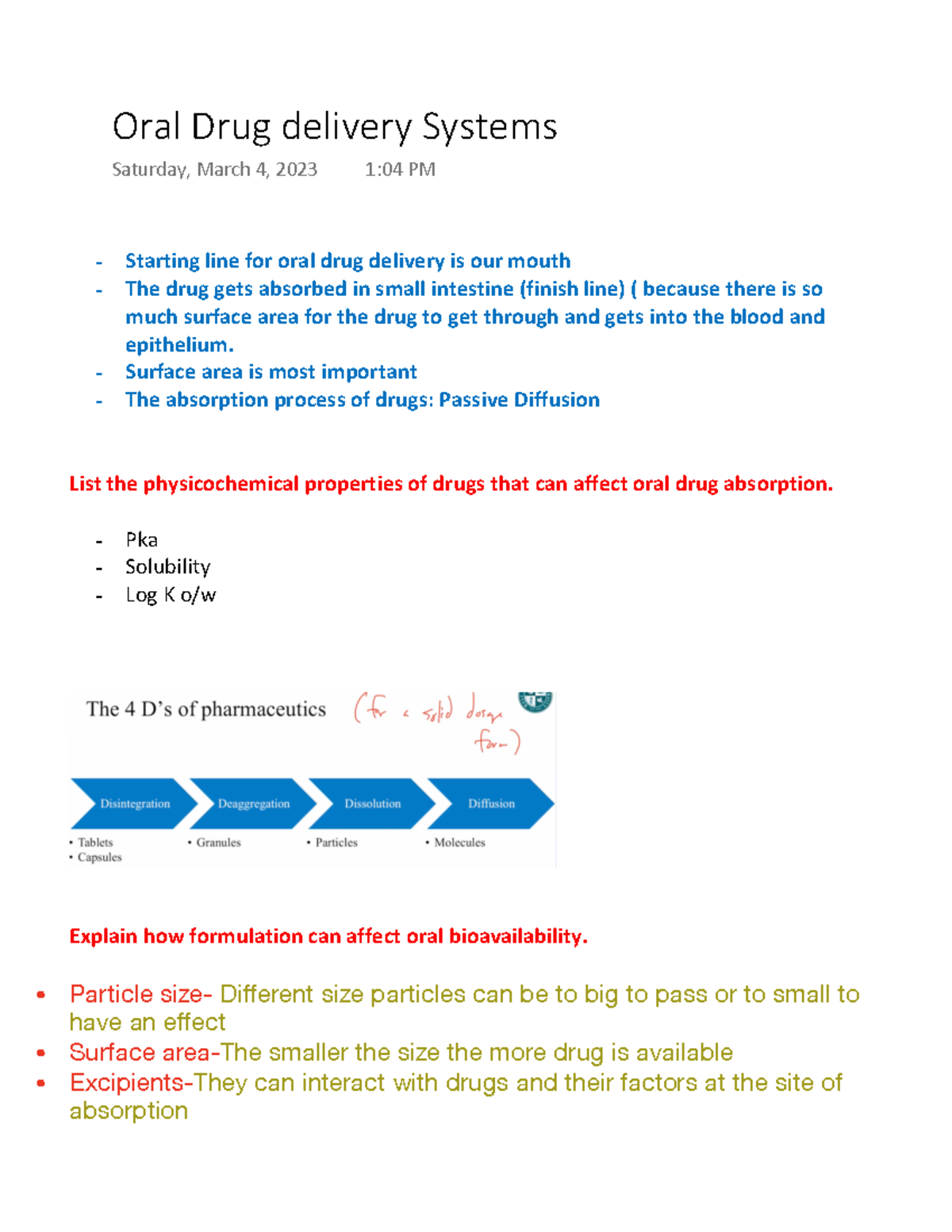 Oral Drug delivery Systems Starting line for oral drug delivery is