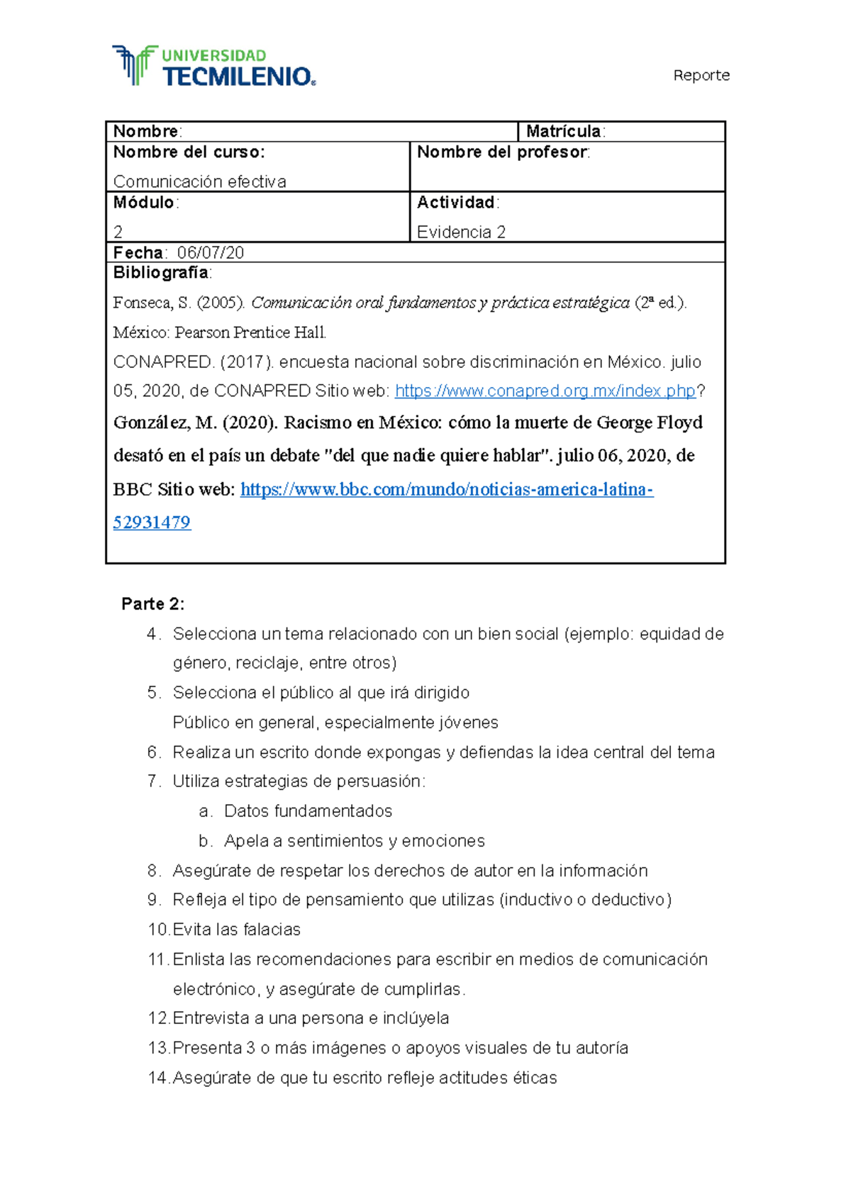 Ejercicio 1 comunicacion efectiva - Nombre: Matrícula: Nombre del curso ...
