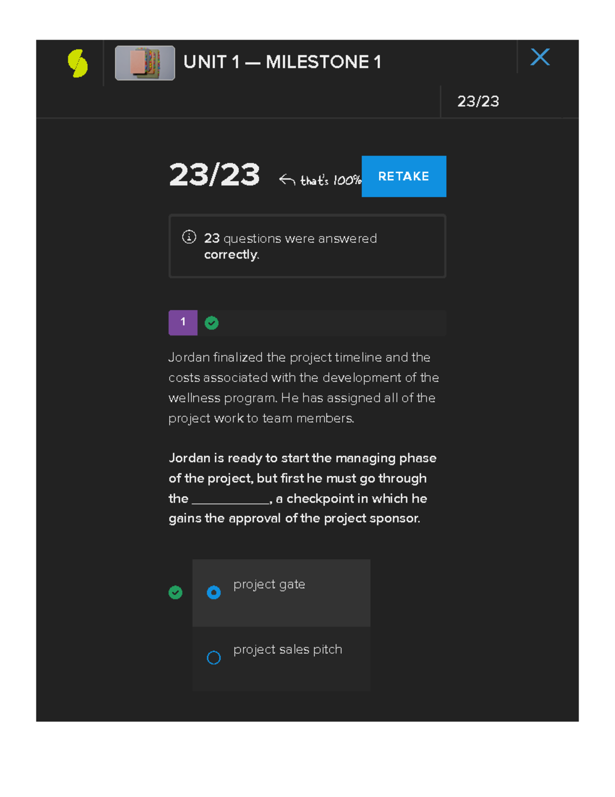 Project Management Milestone 1 - 1 23/23 that's 100% RETAKE 23 ...
