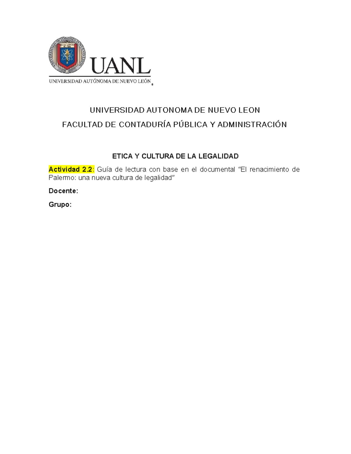 Act 2 - Evidencia 2.2 - UNIVERSIDAD AUTONOMA DE NUEVO LEON FACULTAD DE ...