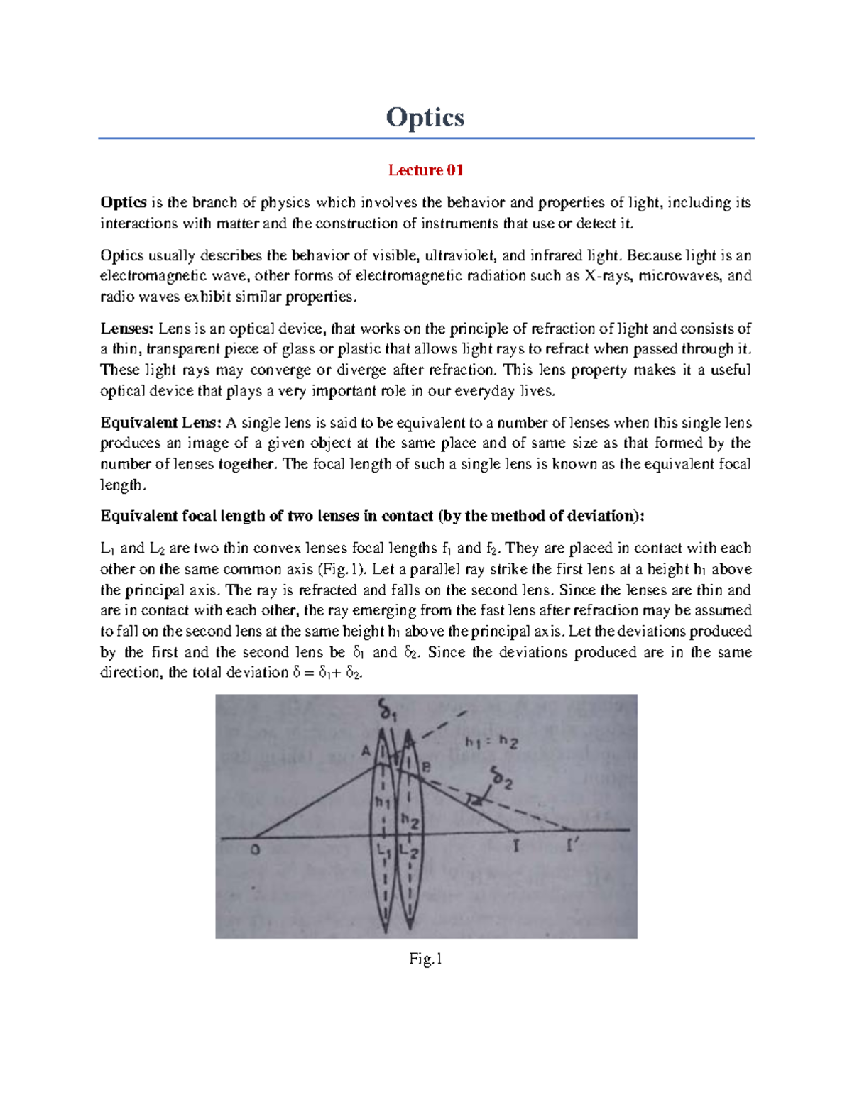Optics AB Optics Lecture 01 Optics is the branch of physics which