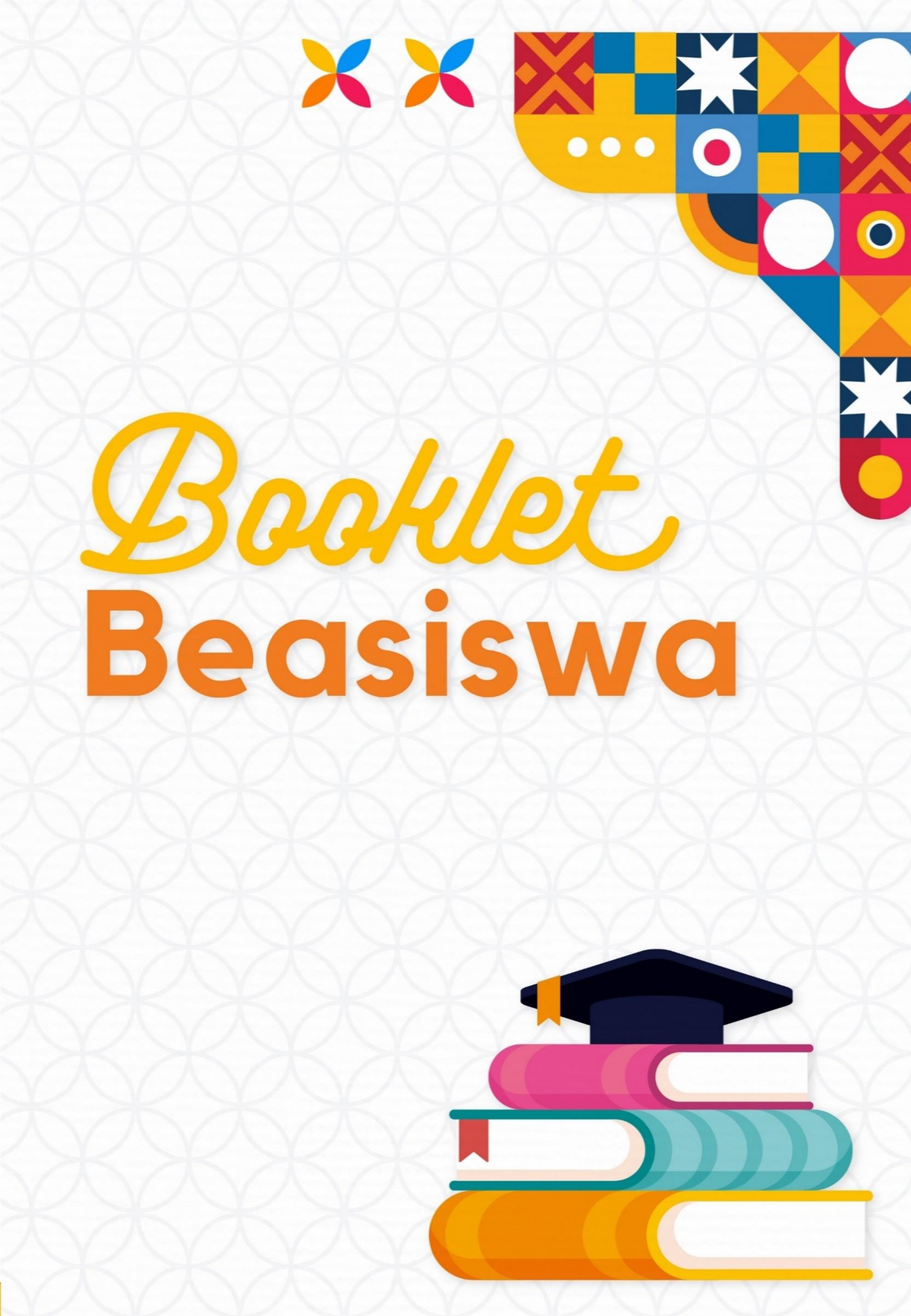 Booklet Beasiswa PPSMB - Daftar Isi DAFTAR ISI 1. Beasiswa A B. Sasaran ...