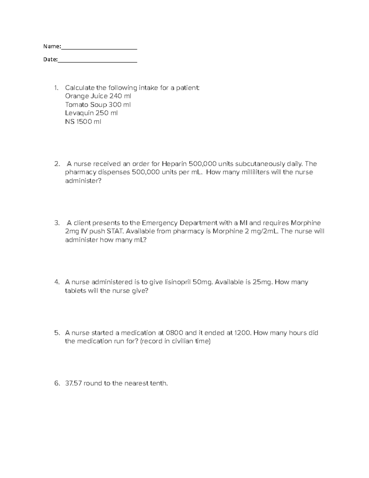 Med math #3 - dosage calc practice - Name:_______________________ Date
